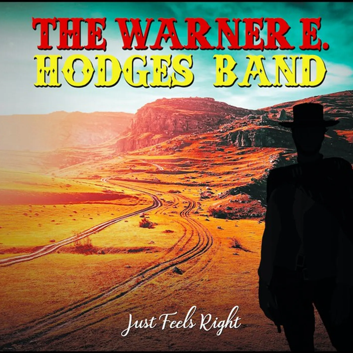 Warner E. Hodges JUST FEELS RIGHT Vinyl Record