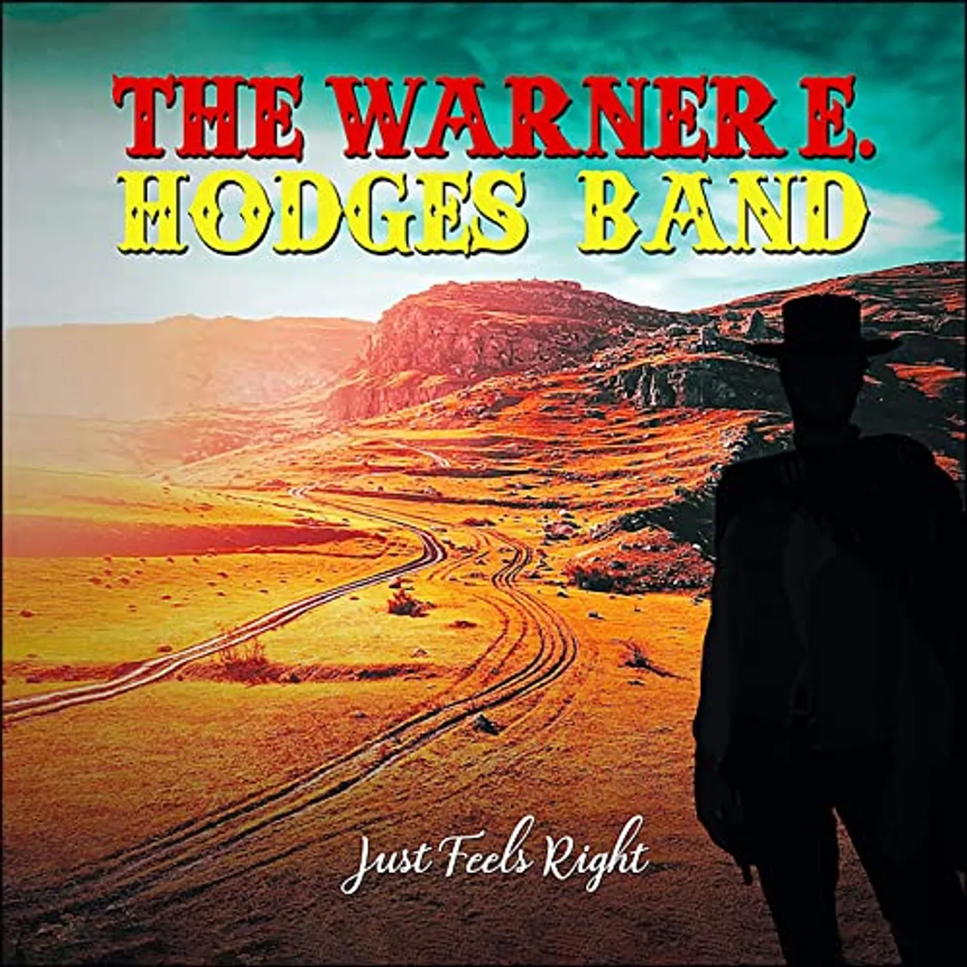 Warner E. Hodges JUST FEELS RIGHT Vinyl Record