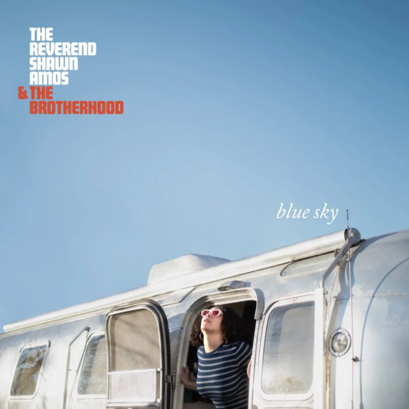 Reverand Shawn Amos & The Brotherhood Blue Sky Vinyl Record