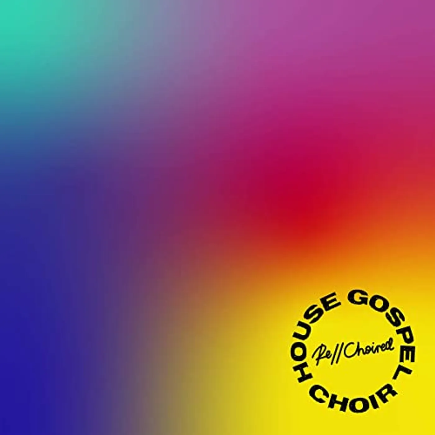 House Gospel Choir RE//CHOIRED Vinyl Record