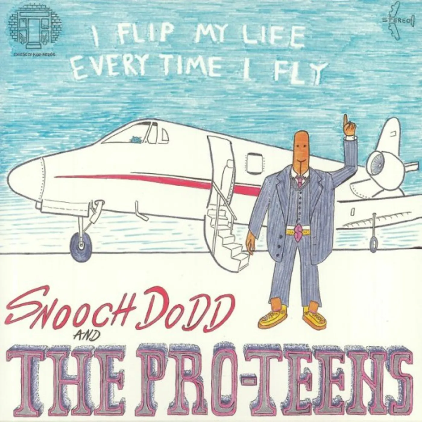 Pro Teens FLIP MY LIFE EVERY TIME I FLY Vinyl Record