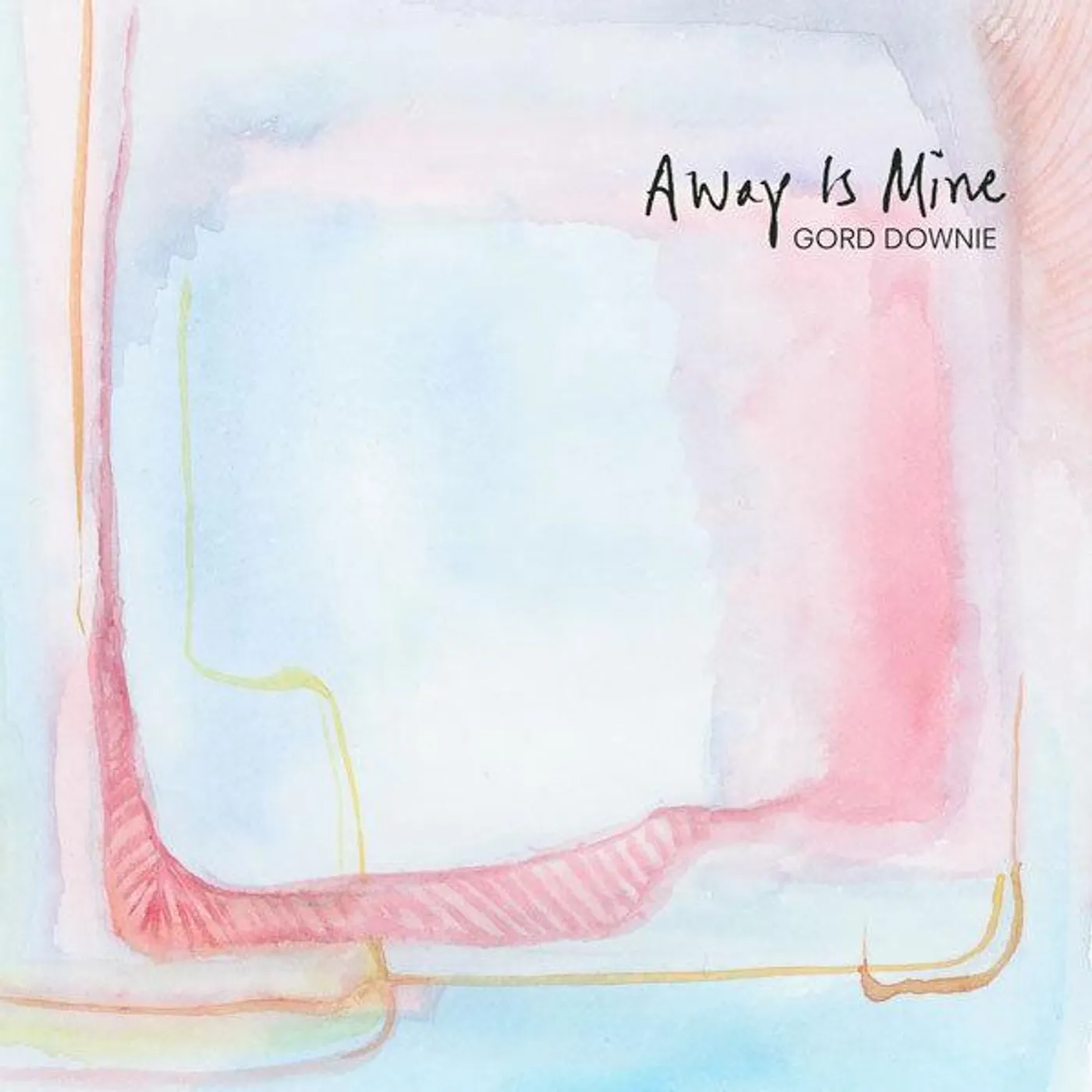 Gord Downie Away Is Mine Vinyl Record