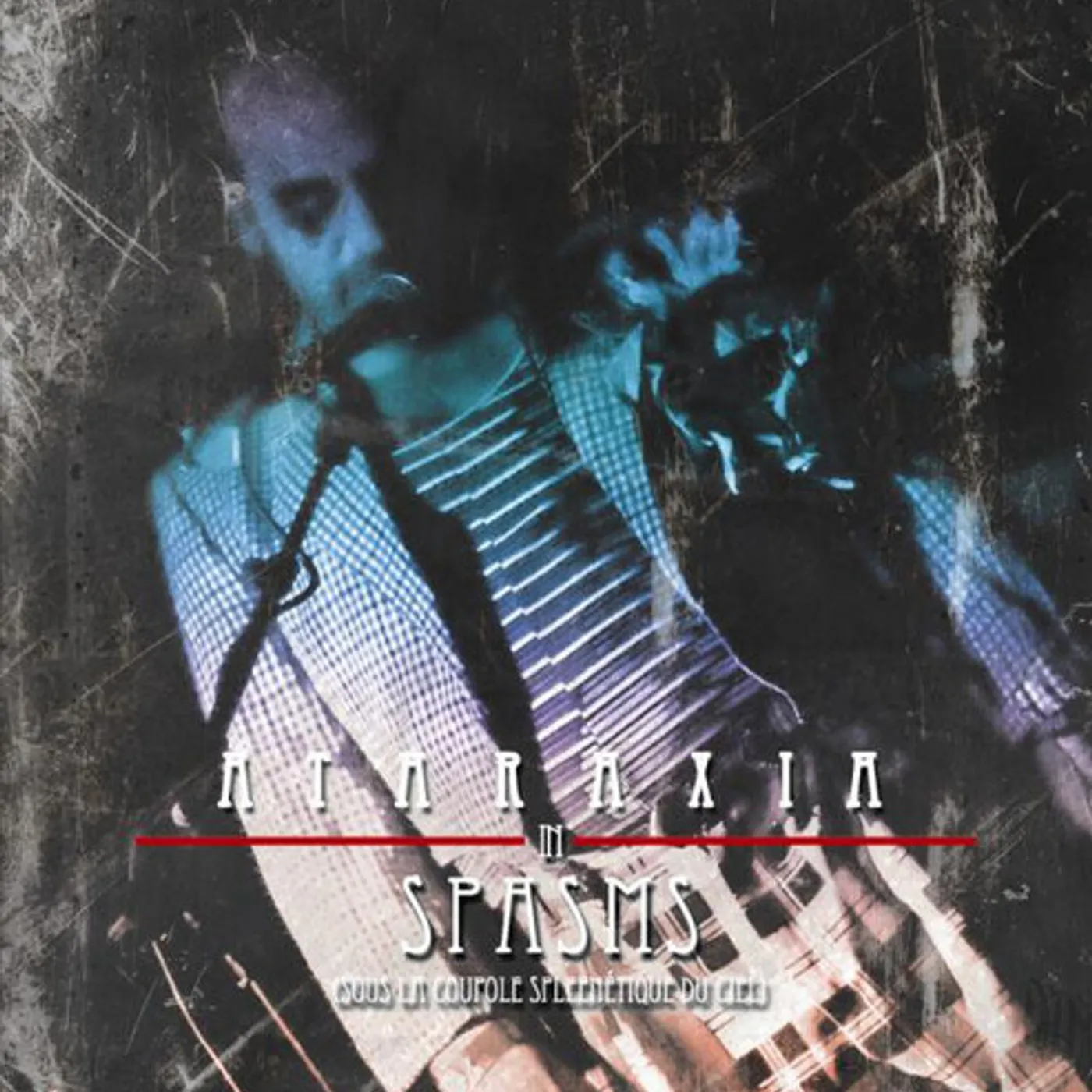 Ataraxia SPASMS CD