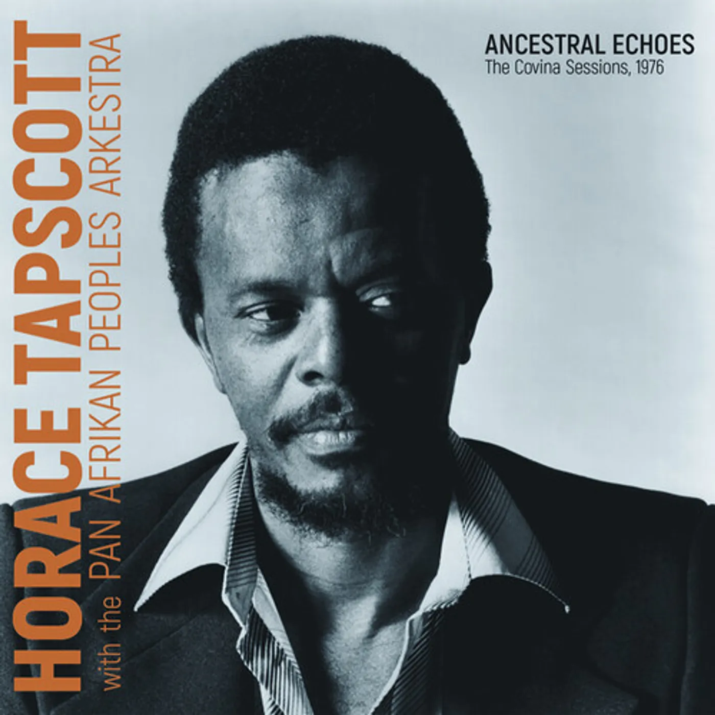 Horace Tapscott ANCESTRAL ECHOES: THE COVINA SESSIONS 1976 CD