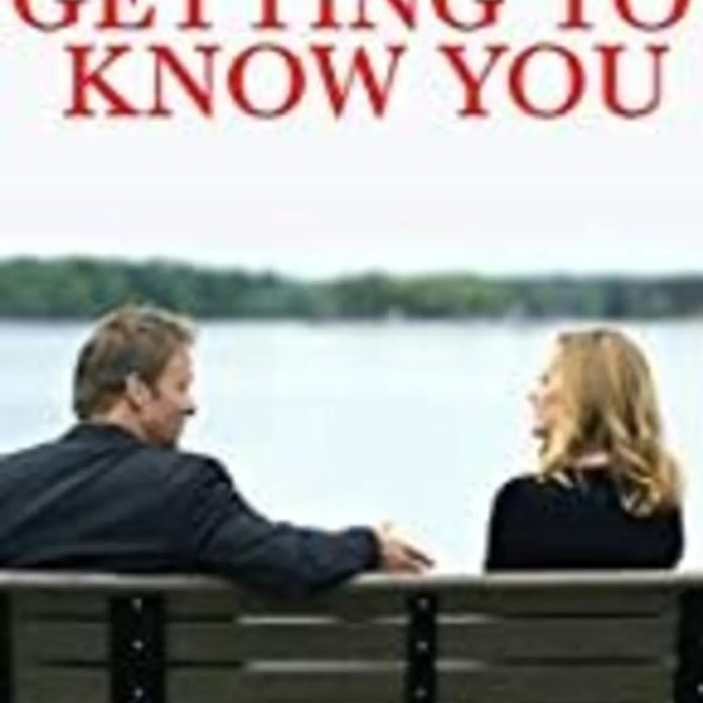 GETTING TO KNOW YOU Blu-ray