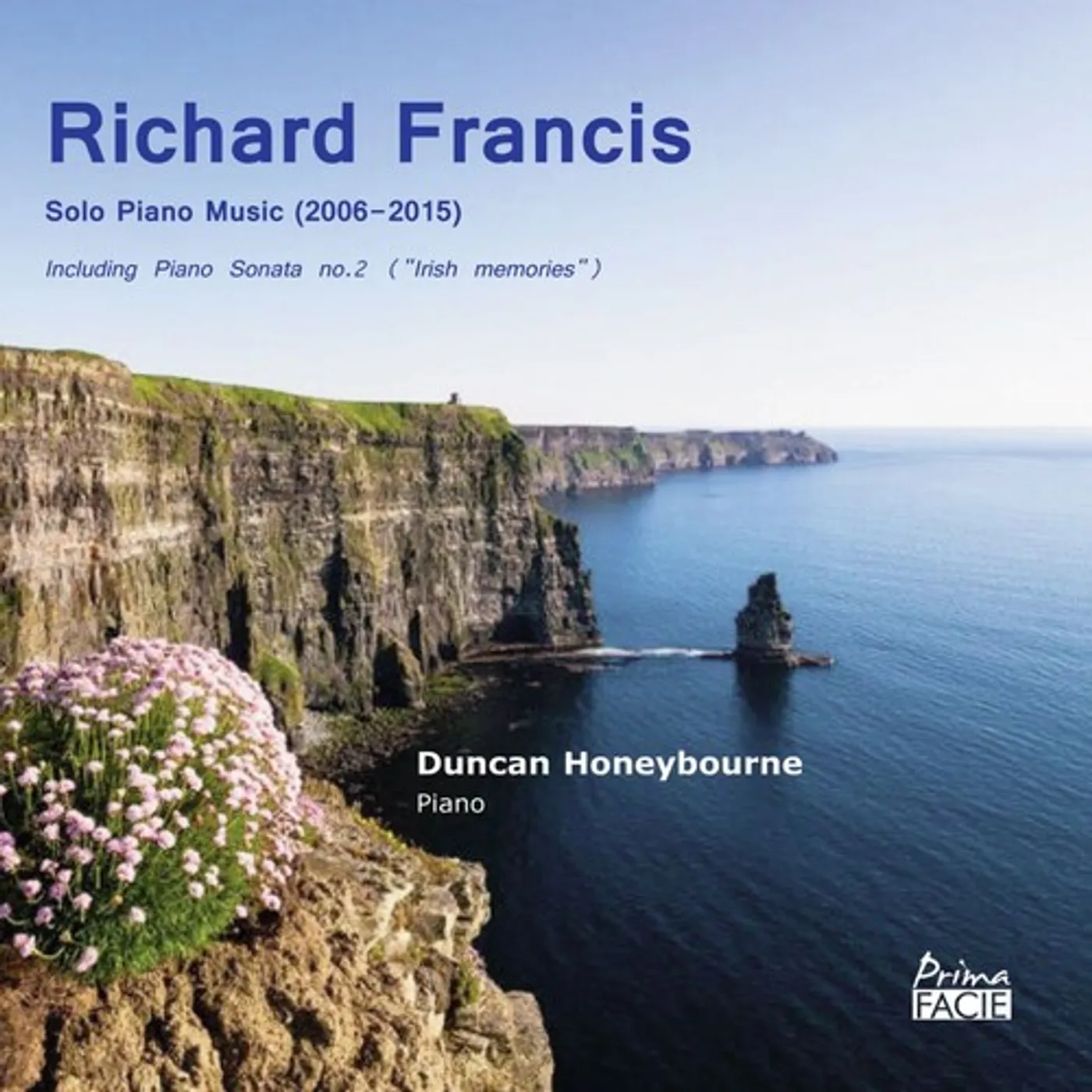 Duncan Honeybourne RICHARD FRANCIS: SOLO PIANO MUSIC (2006-2015) CD