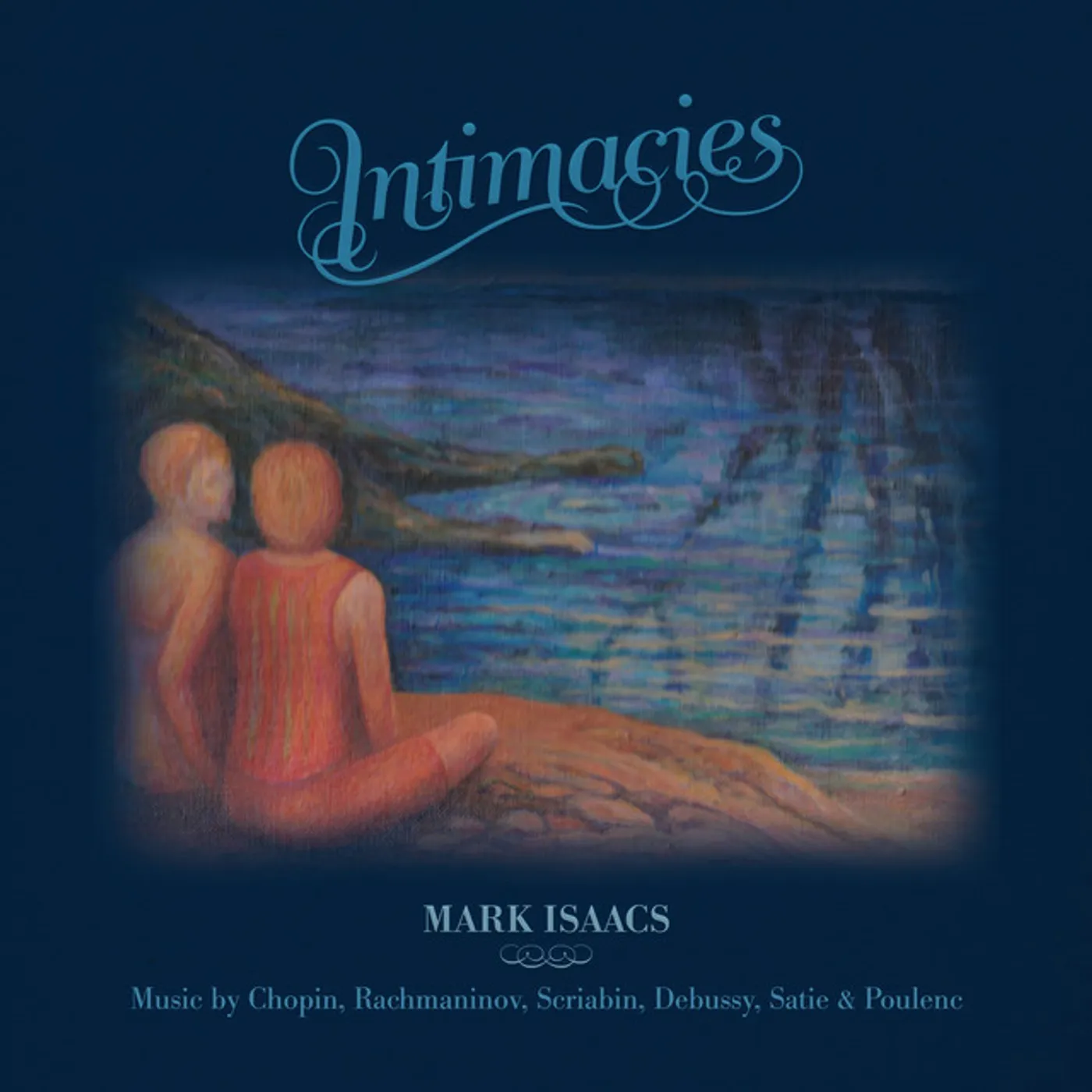 Mark Isaacs INTIMACIES Vinyl Record