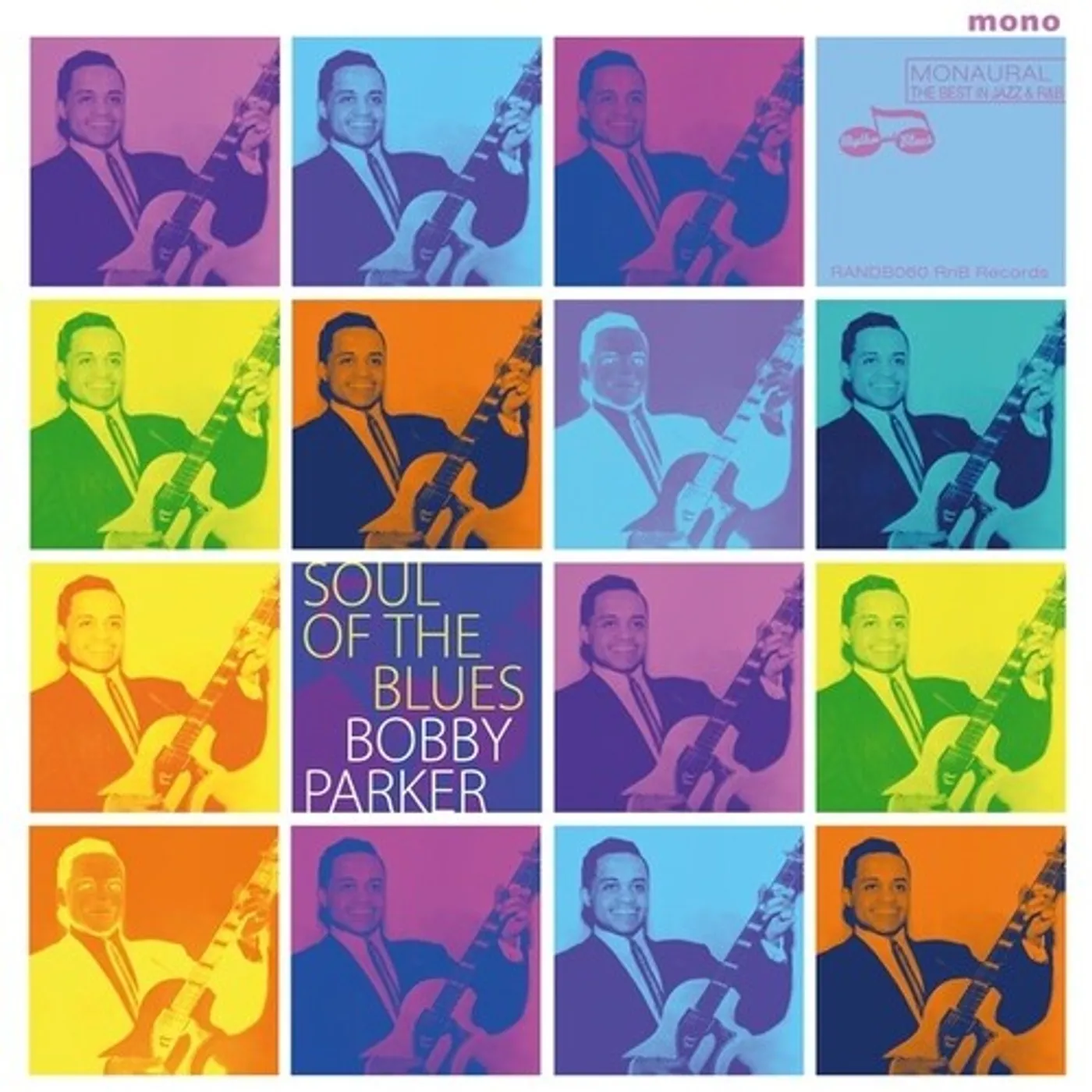 Bobby Parker SOUL OF THE BLUES CD