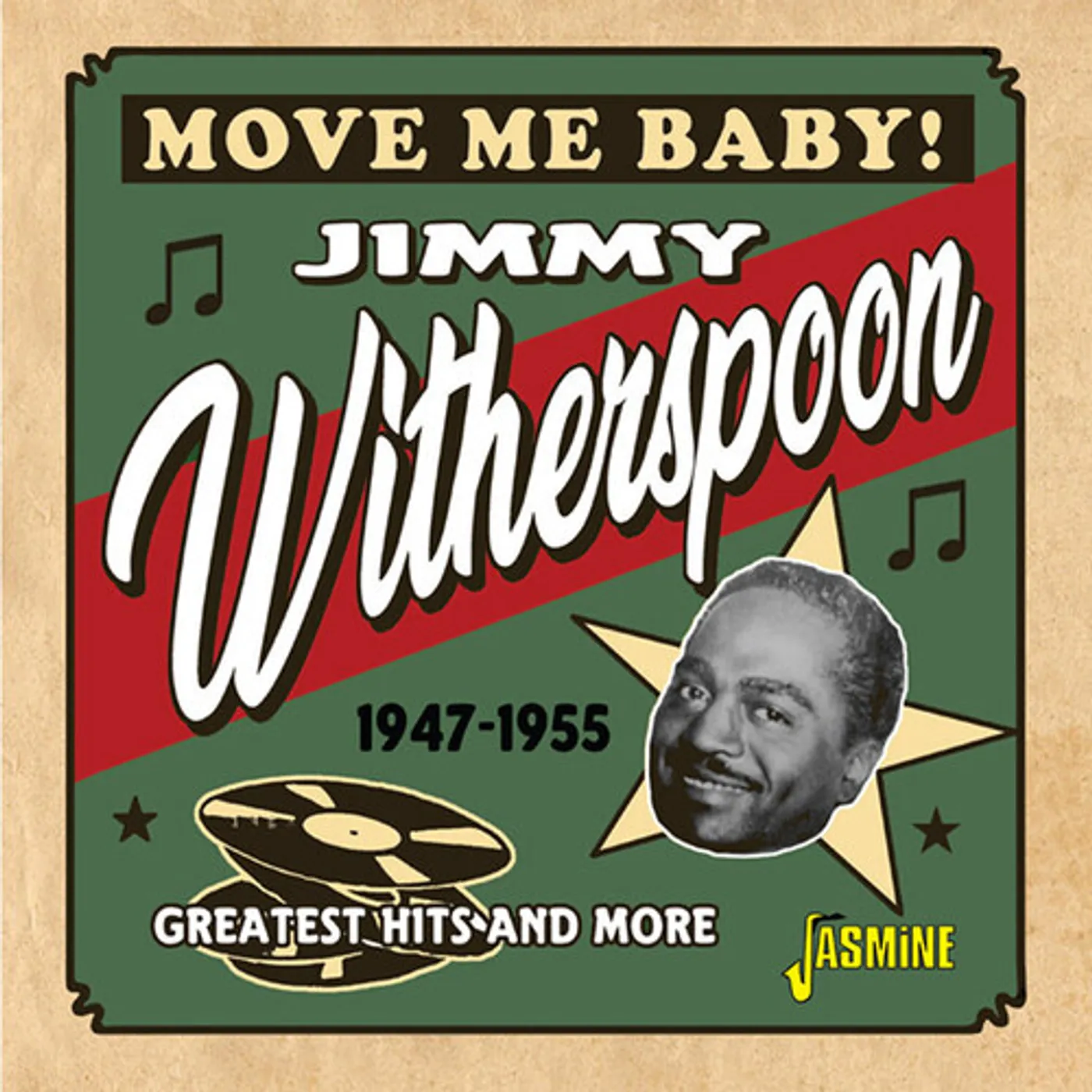 Jimmy Witherspoon MOVE ME BABY: GREATEST HITS & MORE 1947-1955 CD