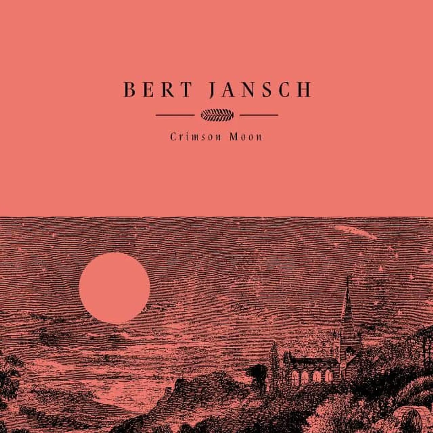 Bert Jansch Crimson Moon Vinyl Record