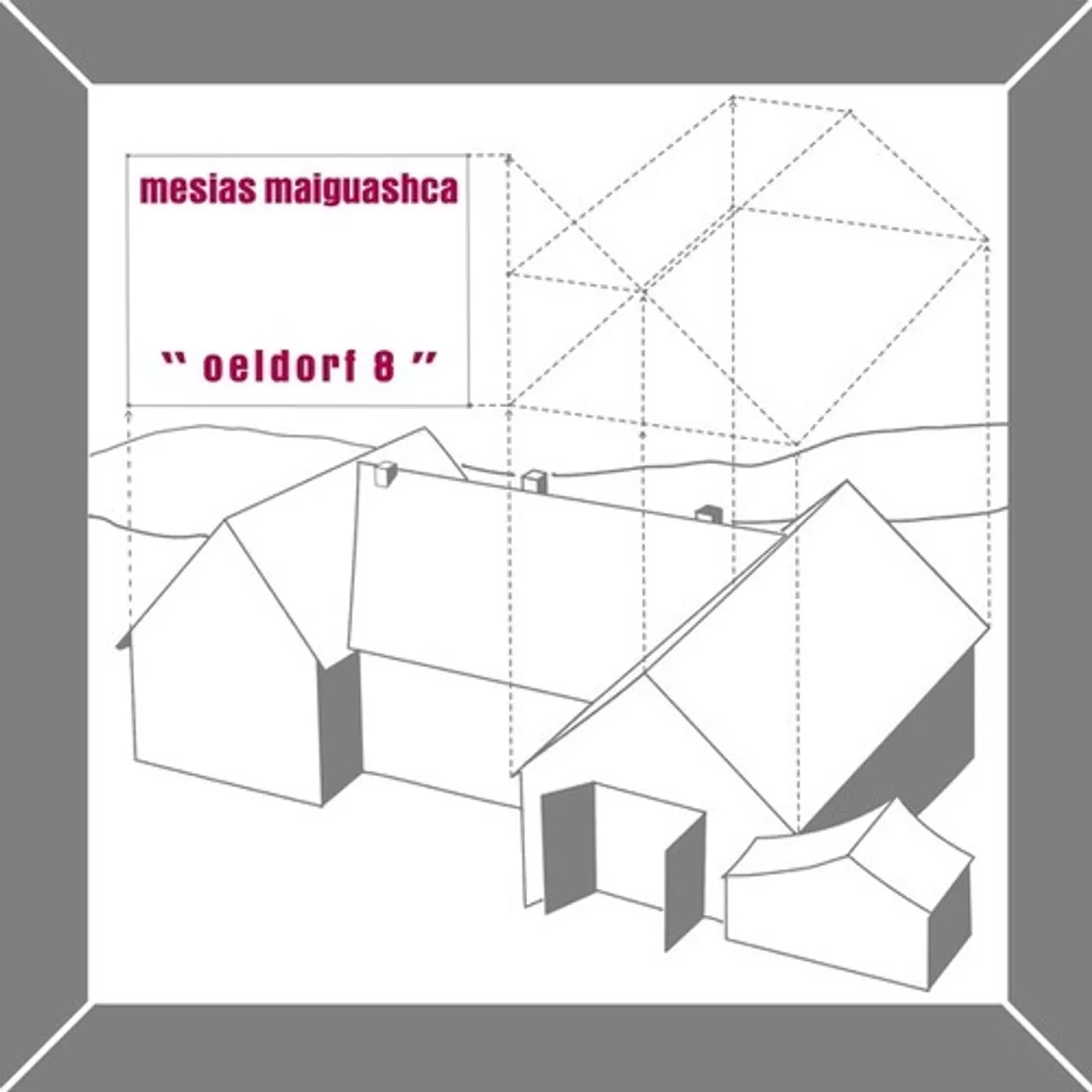 Mesias Maiguashca OELDORF 8 CD