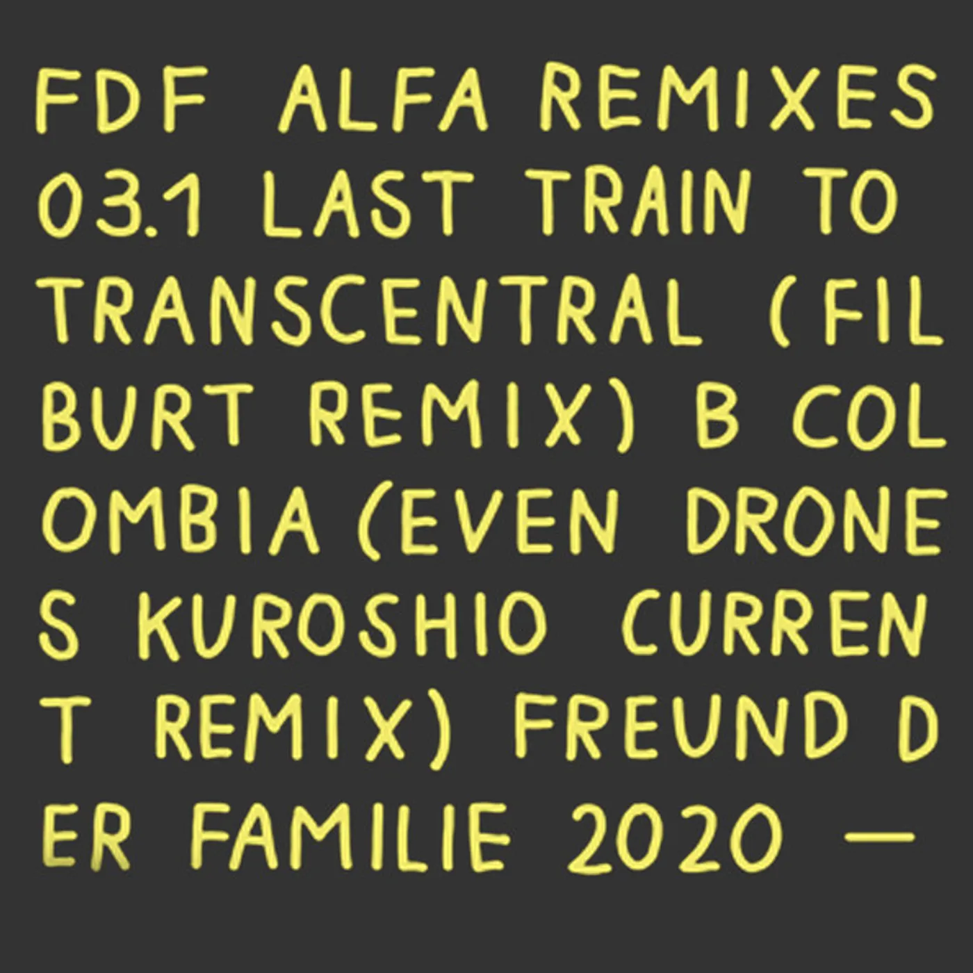 Freund der Familie ALFA REMIXES 03 1 Vinyl Record