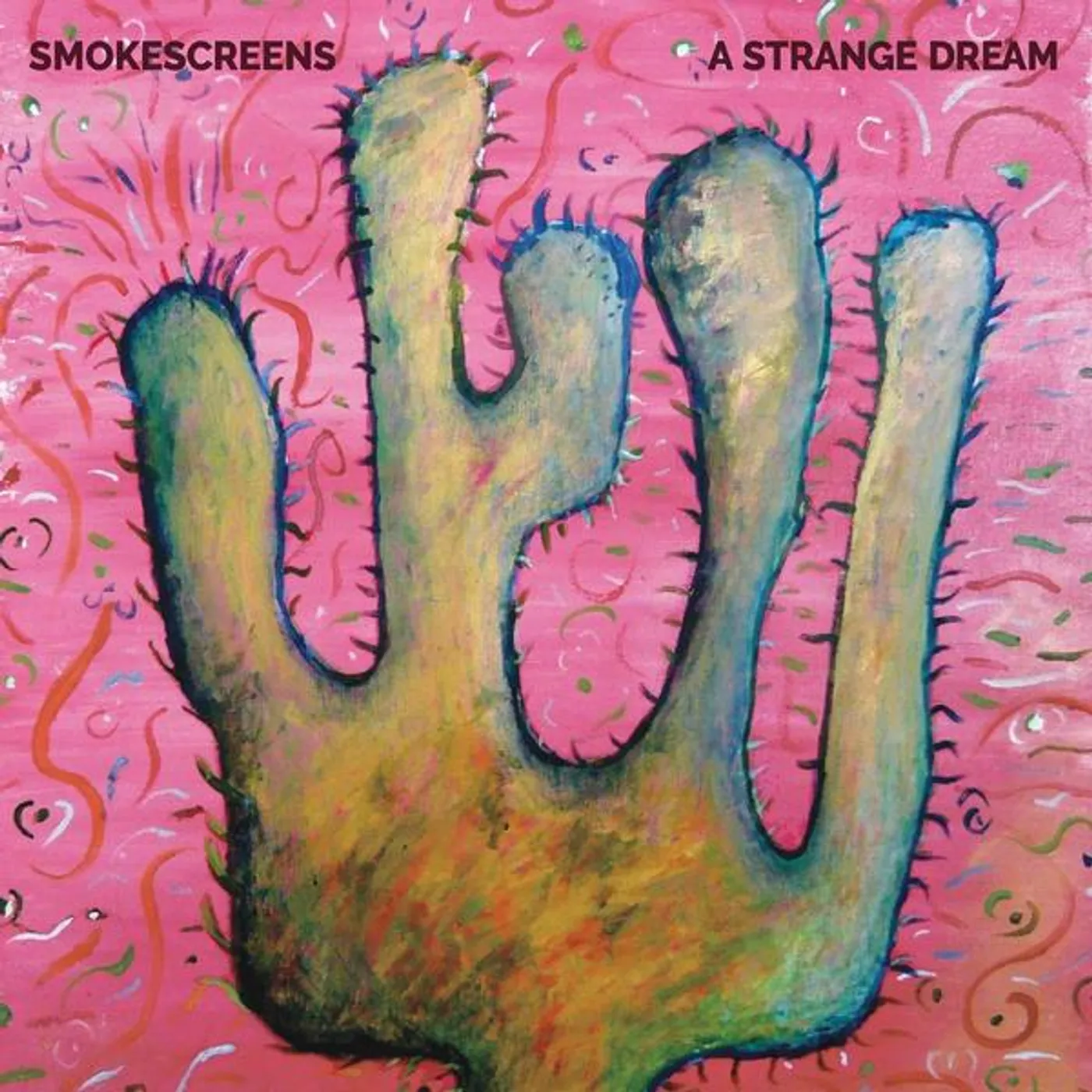 Smokescreens STRANGE DREAM Vinyl Record