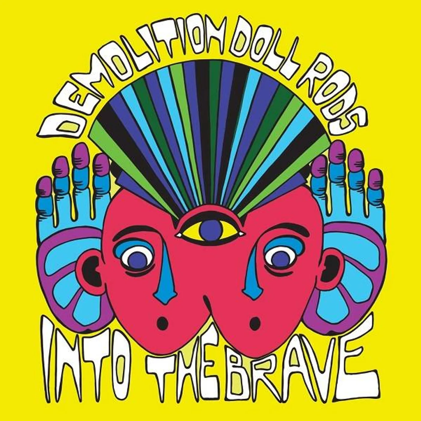 Demolition Doll Rods Into the Brave Vinyl Record