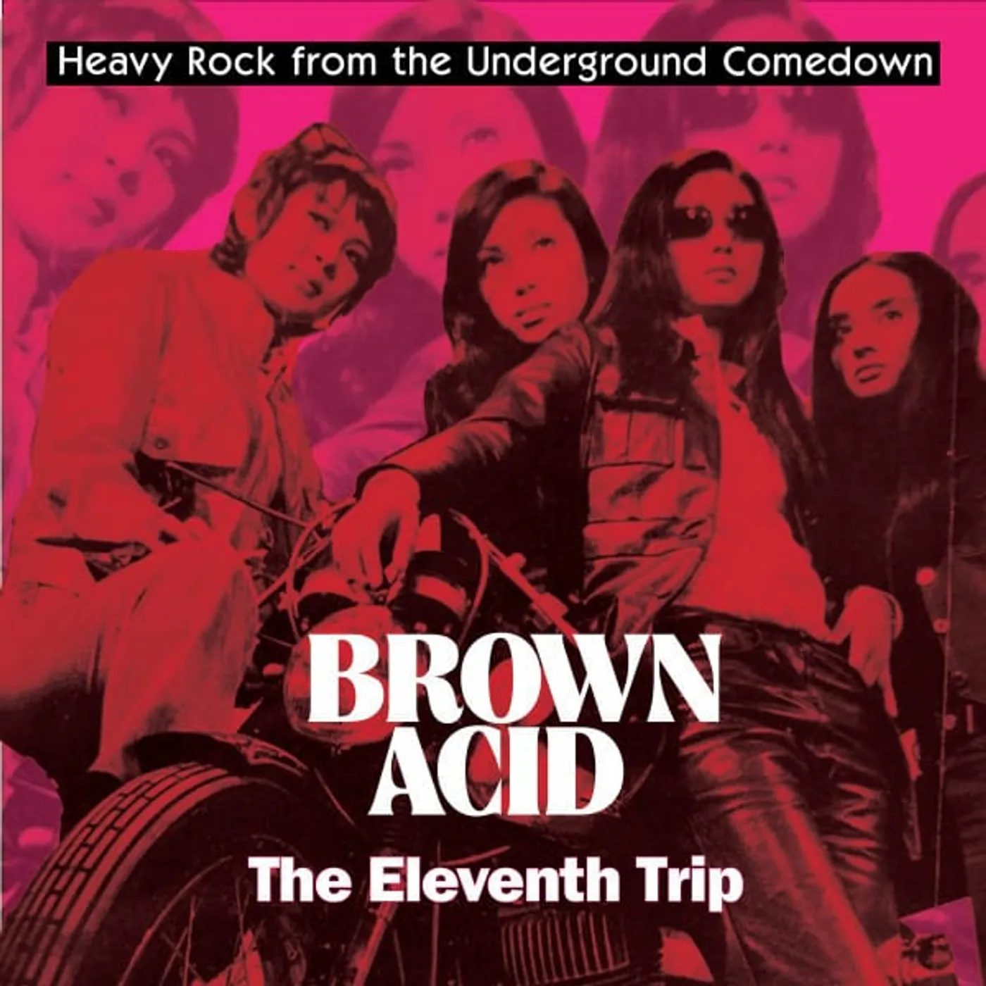 BROWN ACID - THE ELEVENTH TRIP / VARIOUS Vinyl Record