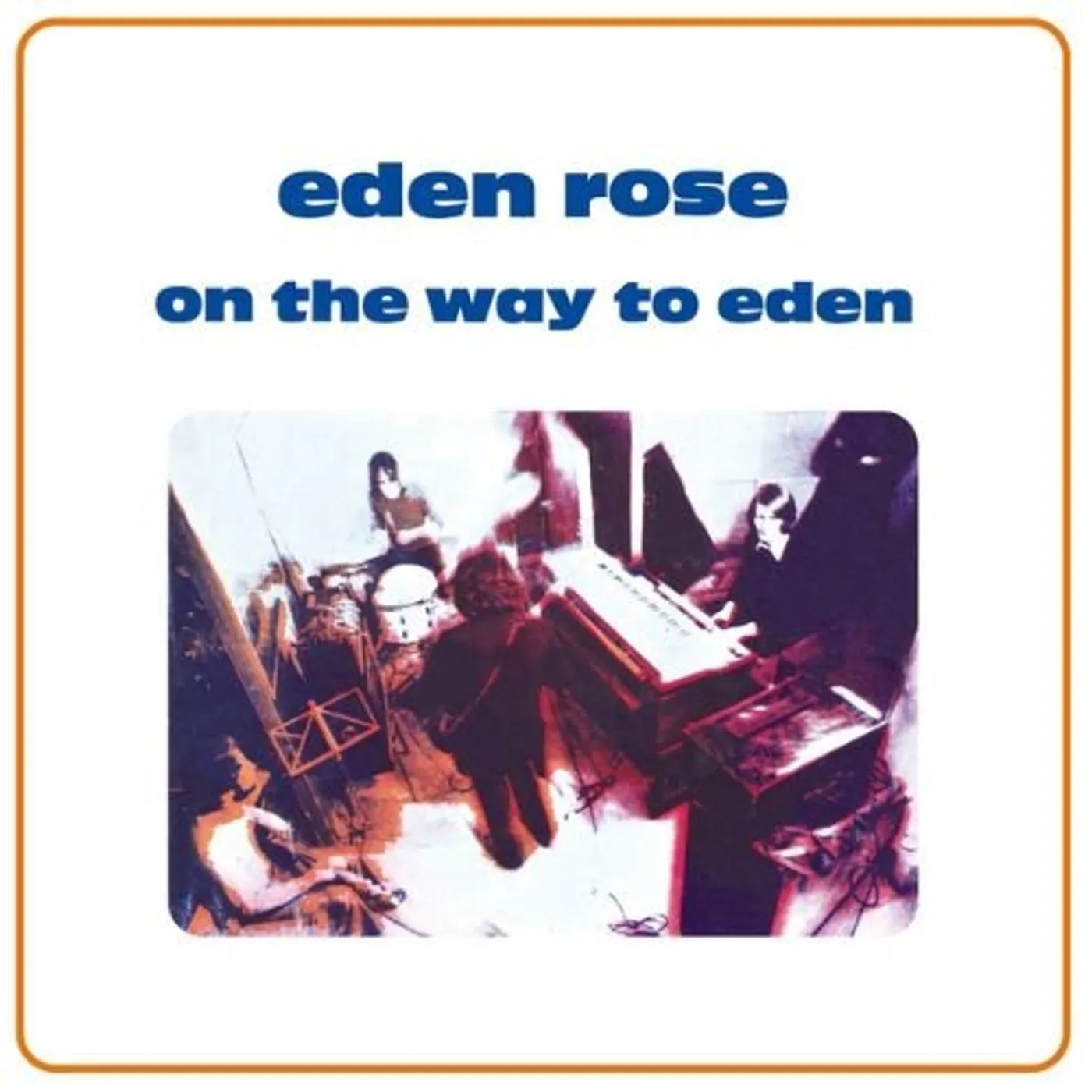 Eden Rose On The Way To Eden Vinyl Record