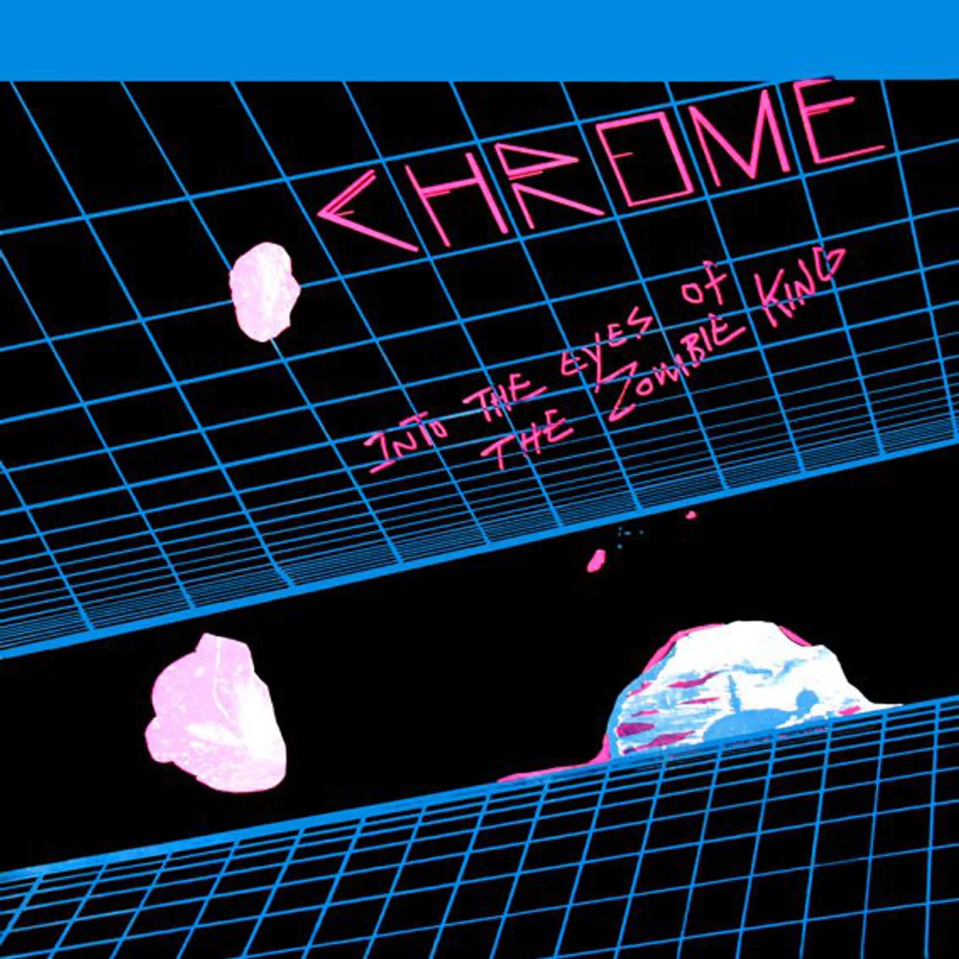 Chrome Into the Eyes of the Zombie King Vinyl Record