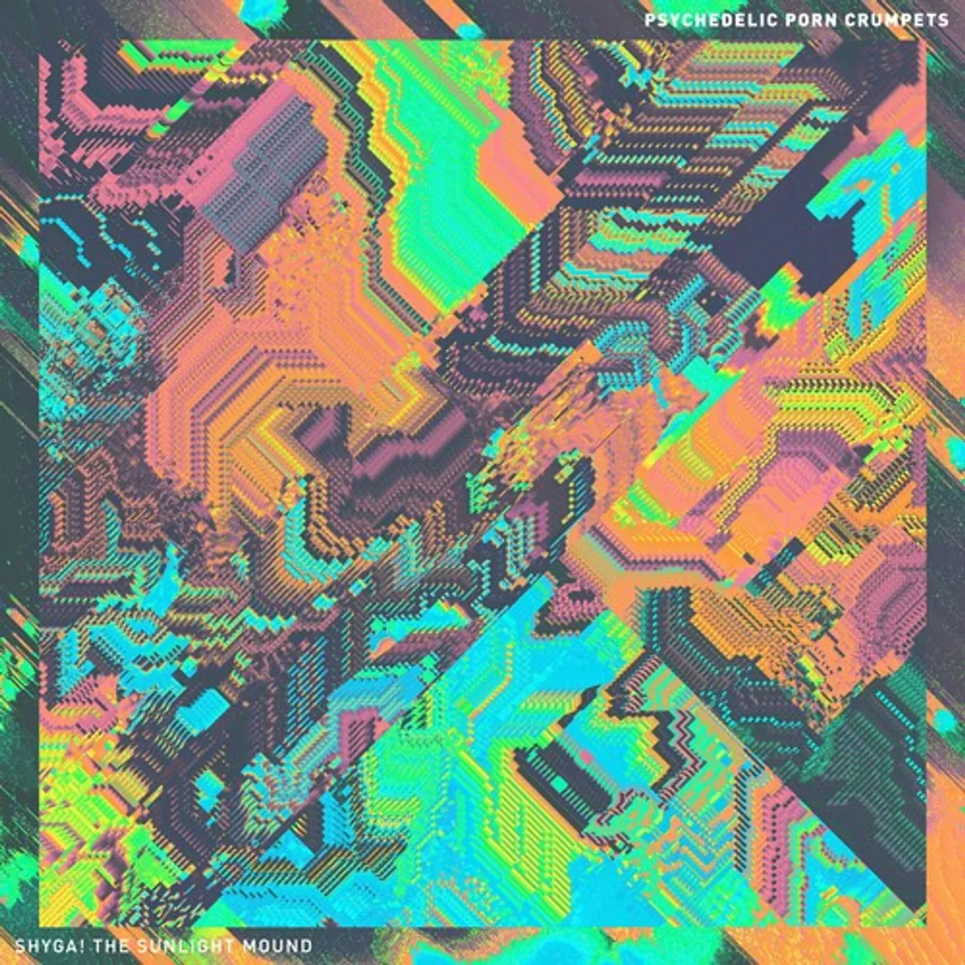 Psychedelic Porn Crumpets SHYGA THE SUNLIGHT MOUND - SPLATTER Vinyl Record