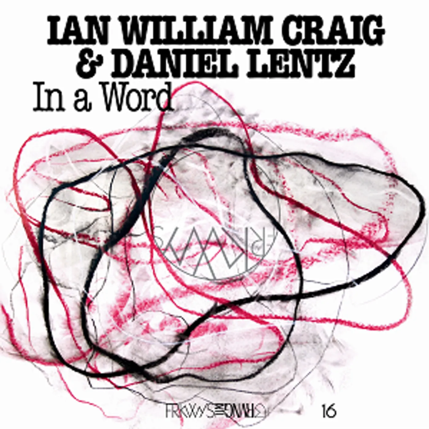 Ian William Craig / Daniel Lentz IN A WORD' CD