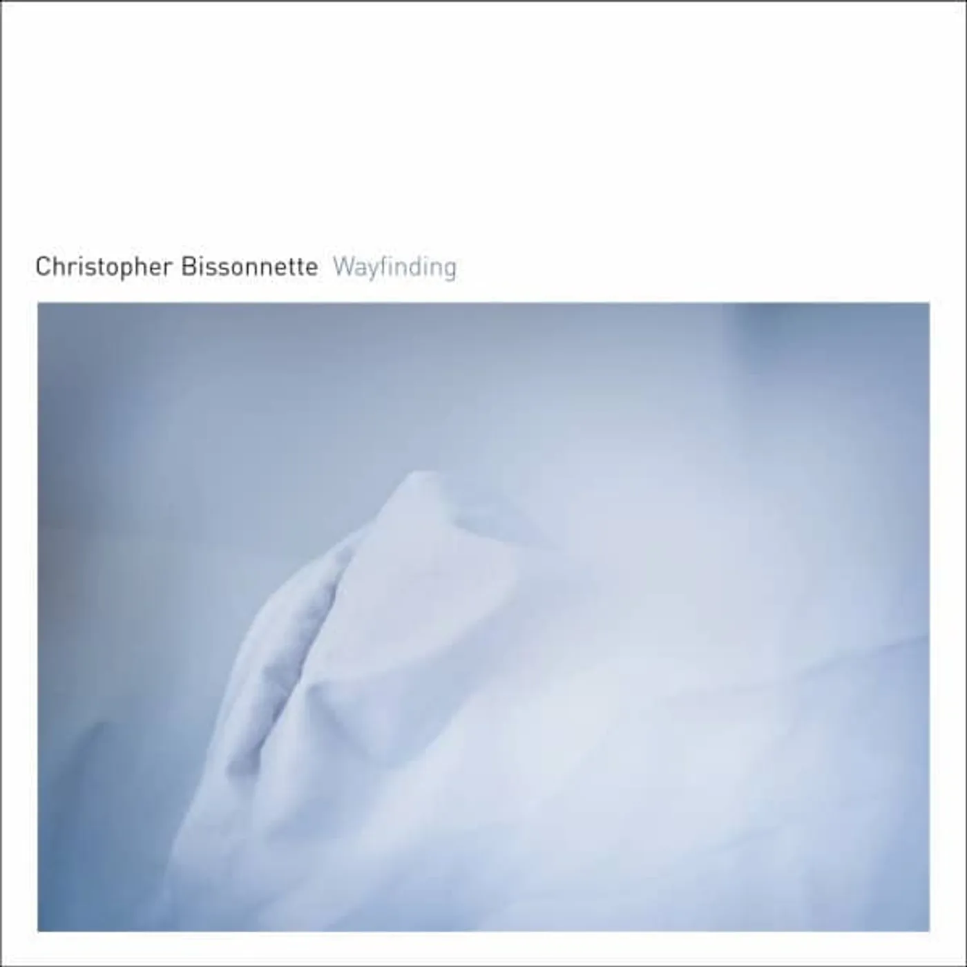 Christopher Bissonnette Wayfinding Vinyl Record