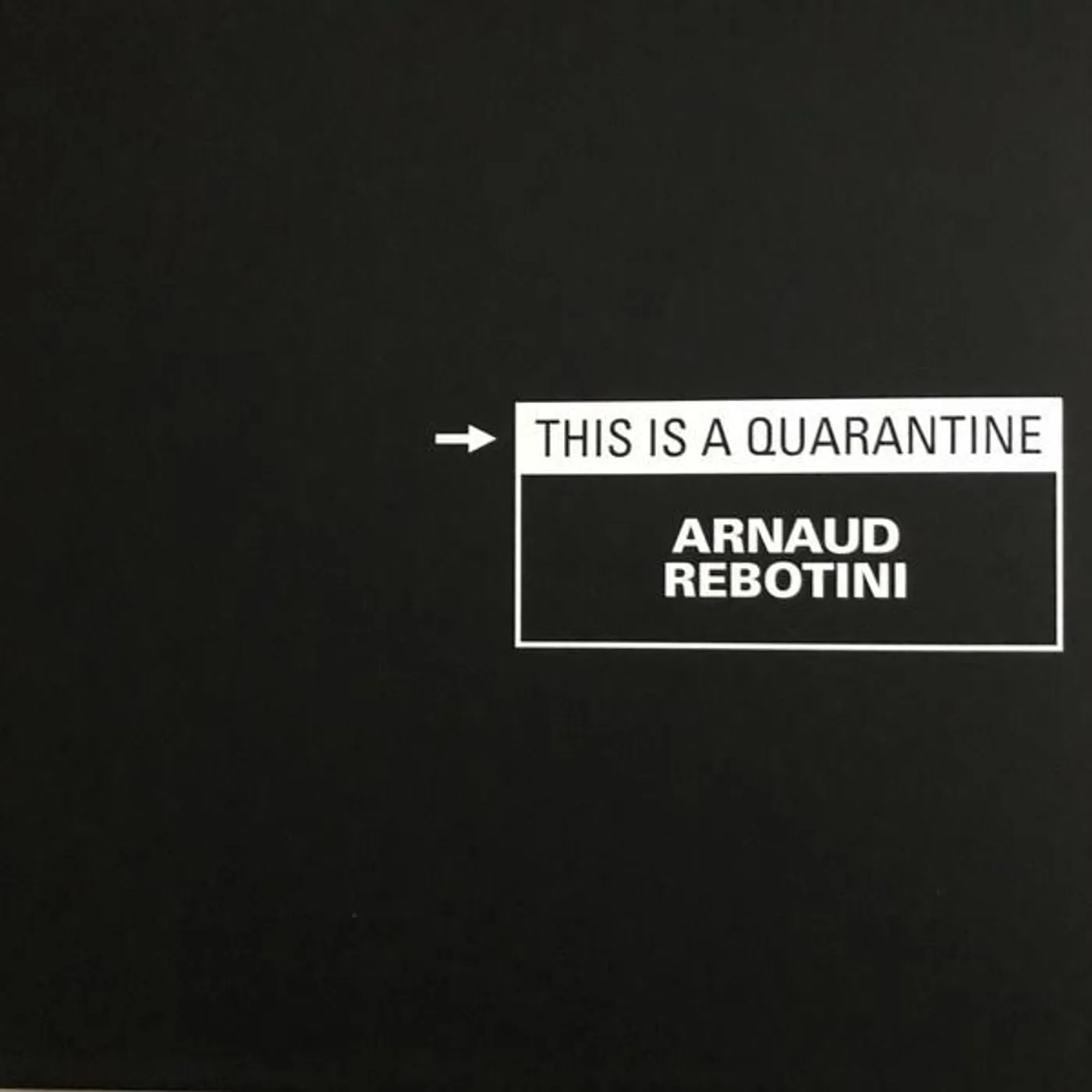 Arnaud Rebotini THIS IS A QUARANTINE Vinyl Record