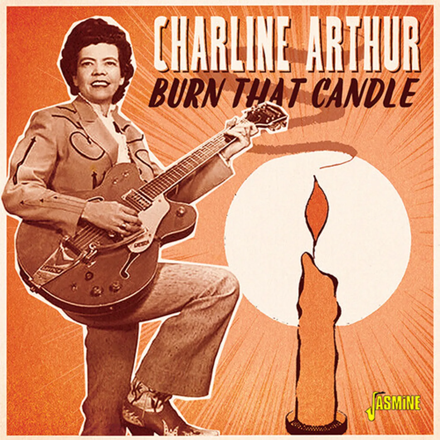 Charline Arthur BURN THAT CANDLE CD