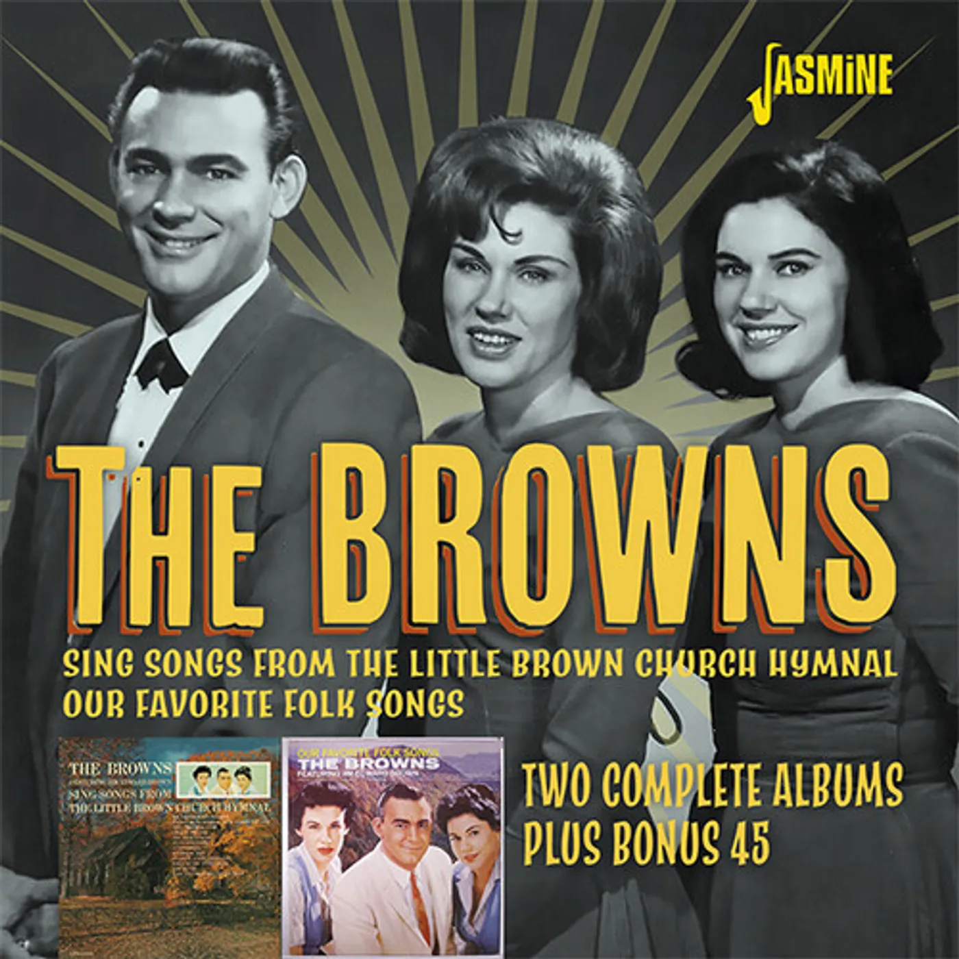 The Browns TWO COMPLETE ALBUMS PLUS BONUS 45 CD