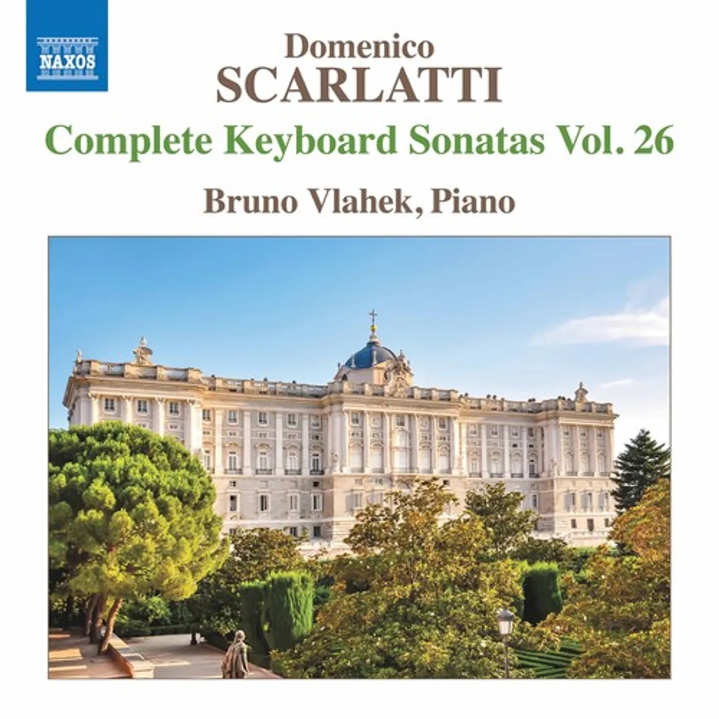 Bruno Vlahek SCARLATTI: COMPLETE KEYBOARD SONATAS, VOL. 26 CD