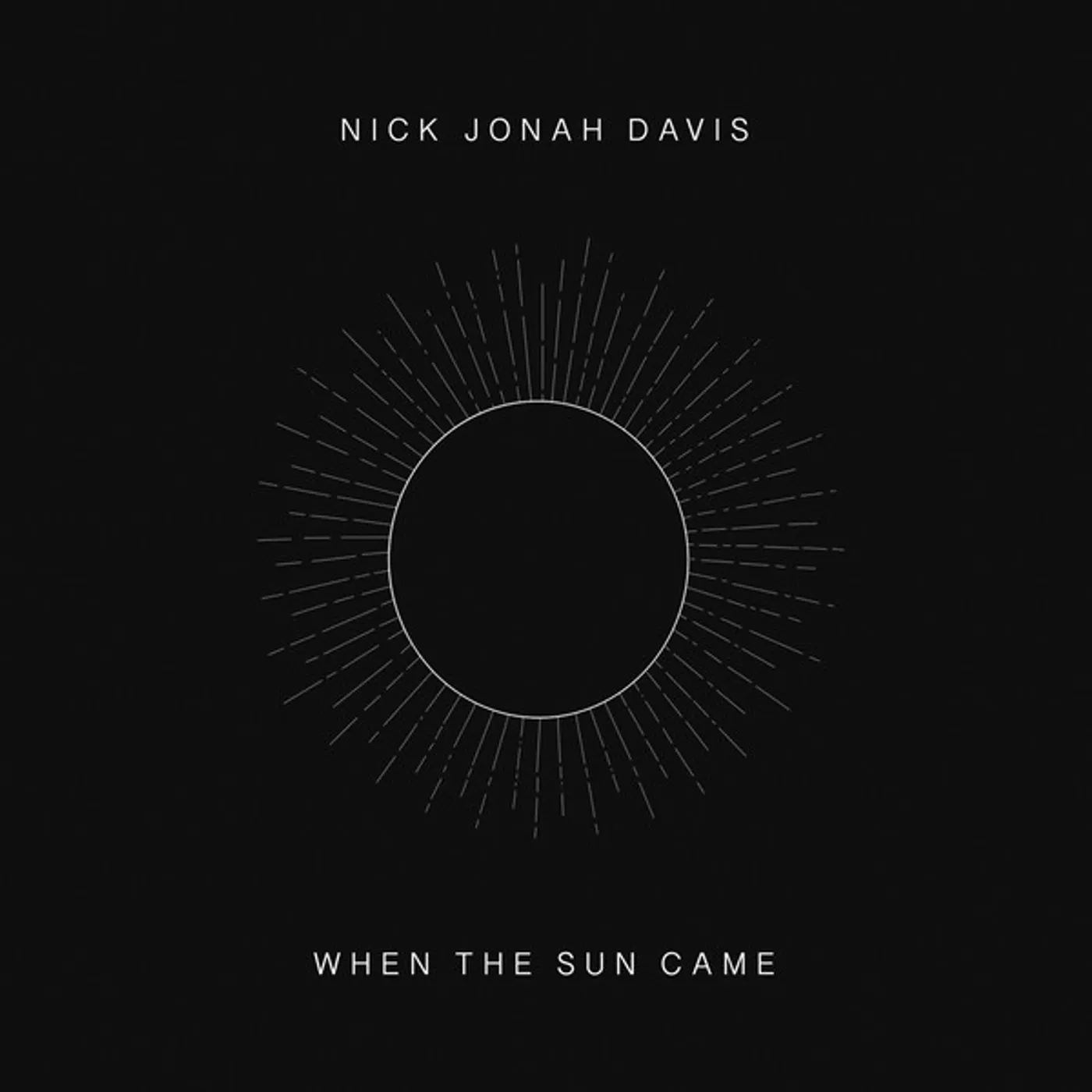 Nick Jonah Davis When the Sun Came Vinyl Record