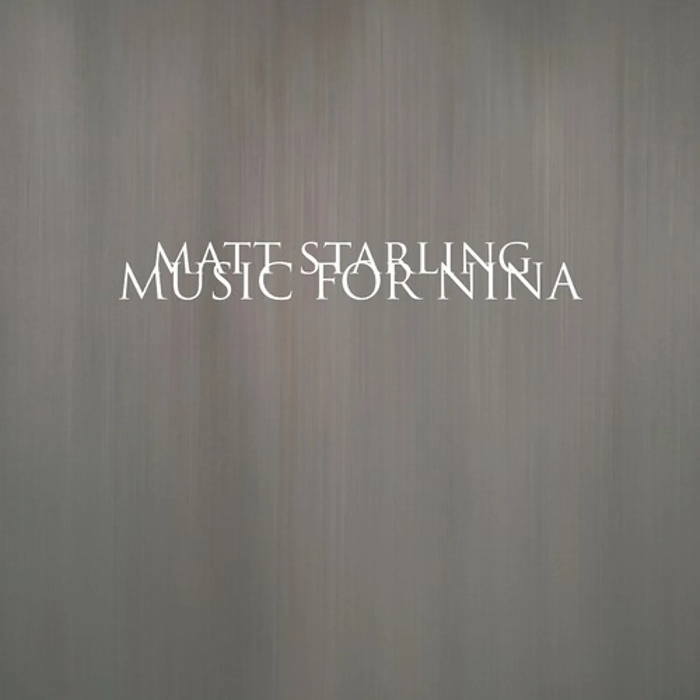 Matt Starling MUSIC FOR NINA CD