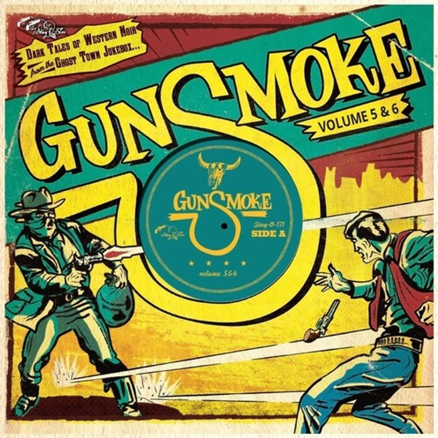 Various Artists  GUNSMOKE VOLUME 5 + 6: DARK TALES OF WESTERN NOIR FROM A GHOST TOWN JUKEBOX CD