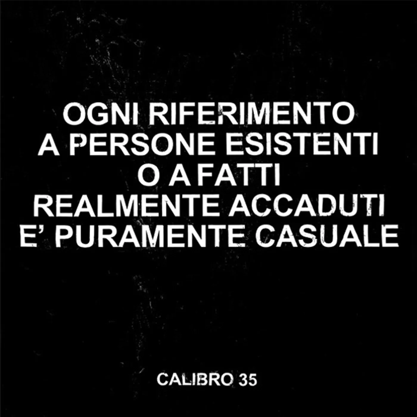 Calibro 35 OGNI RIFERIMENTO A PERSONE ESISTENTI O A FATTI Vinyl Record