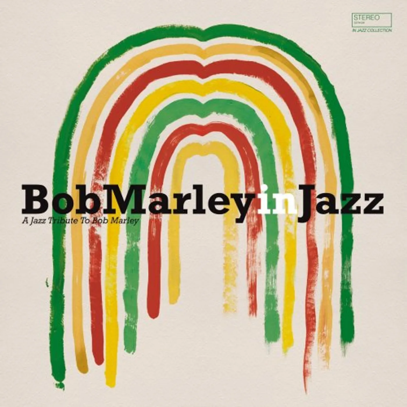 BOB MARLEY IN JAZZ: A JAZZ TRIBUTE TO BOB MARLEY Vinyl Record