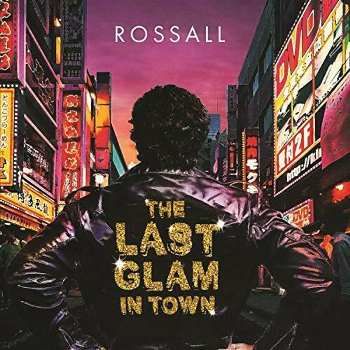 Rossall LAST GLAM IN TOWN Vinyl Record