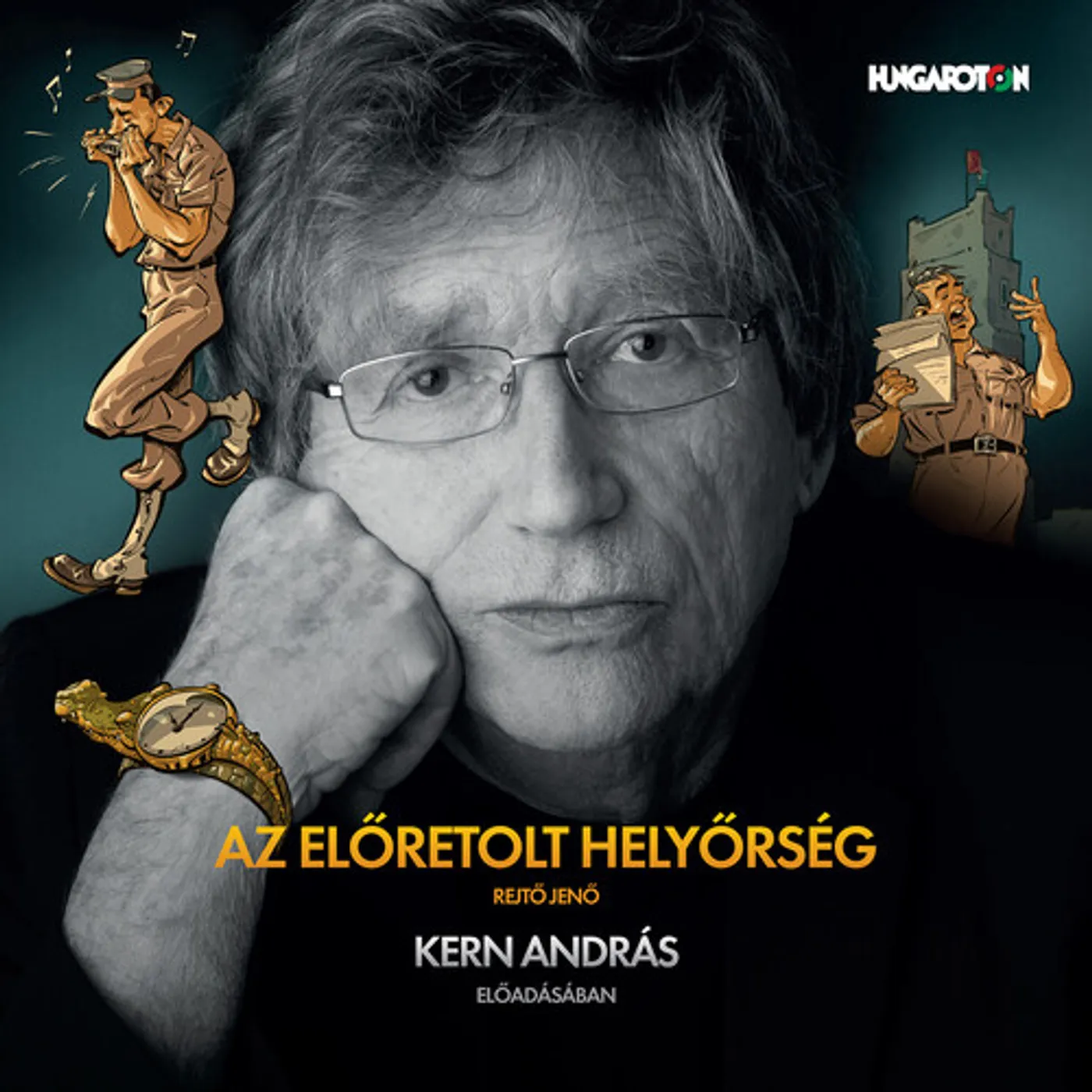 Rejto / Kern AZ ELORETOLT HELYORSEG CD