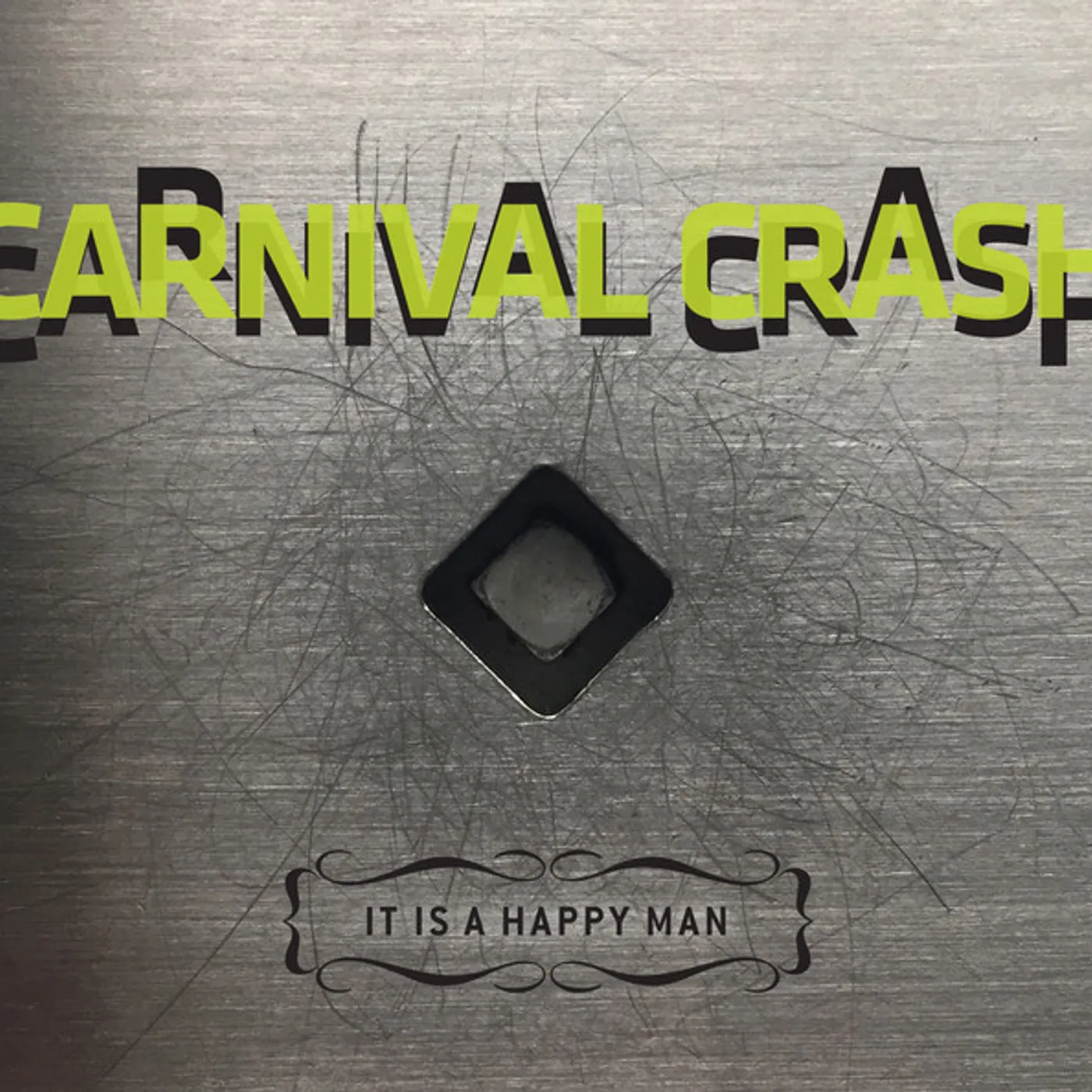 Carnival Crash It Is A Happy Man Vinyl Record
