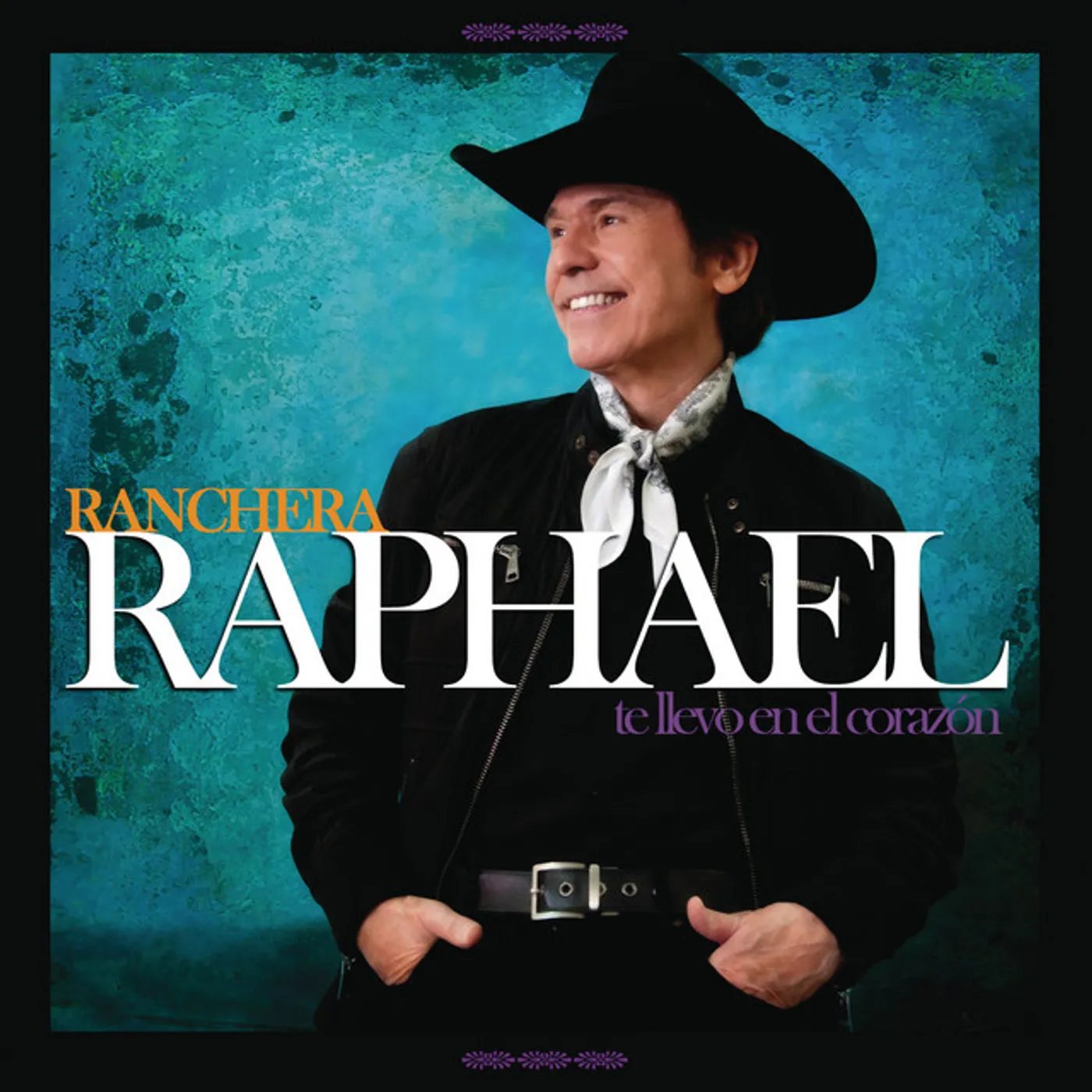 Raphaël TE LLEVO EN EL CORAZON: RANCHERA CD