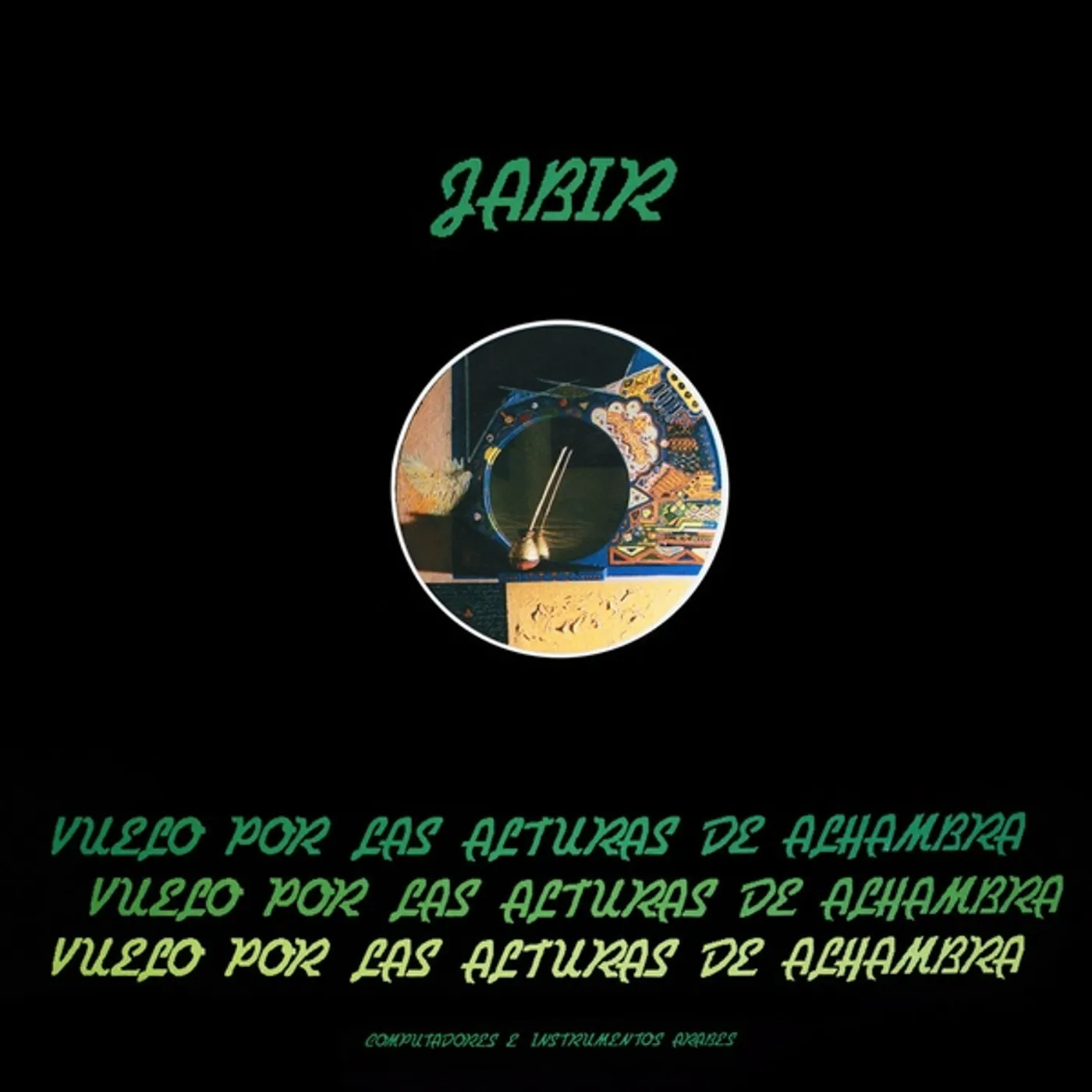 Jabir Vuelo Por Las Alturas De Alhambra Vinyl Record