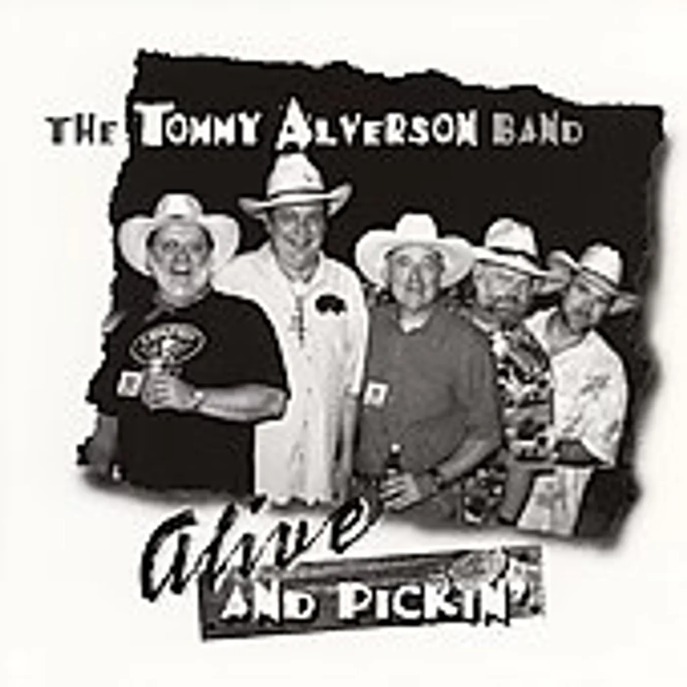 Tommy Alverson ALIVE & PICKIN' CD