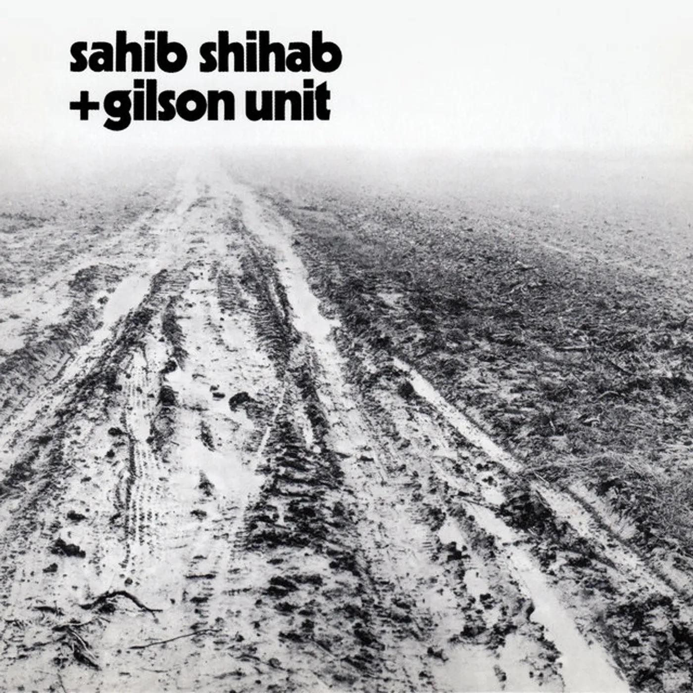 Sahib Shihab / Gilson Unit LA MARCHE DANS LE DESERT Vinyl Record