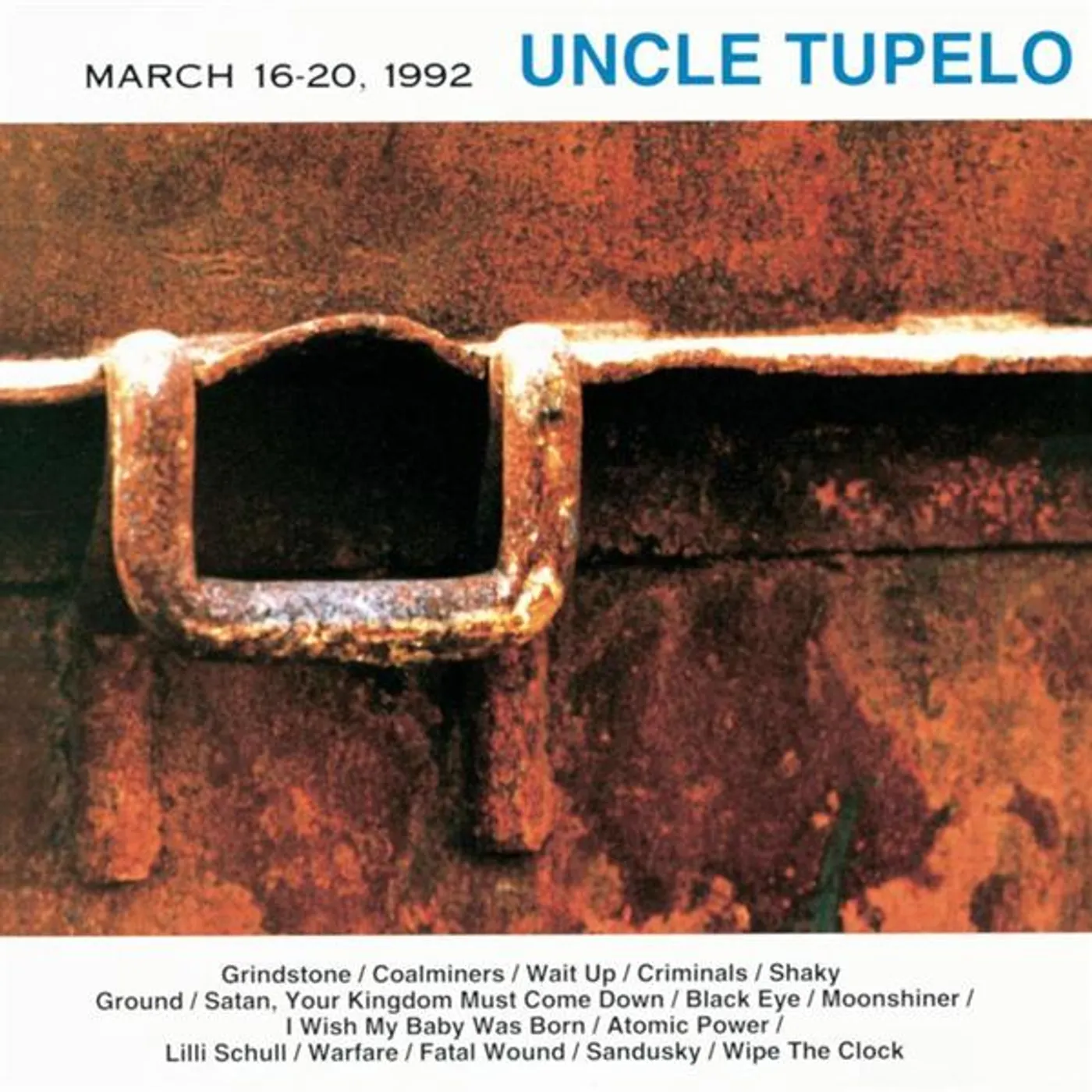 Uncle Tupelo MARCH 16-20 1992 Vinyl Record