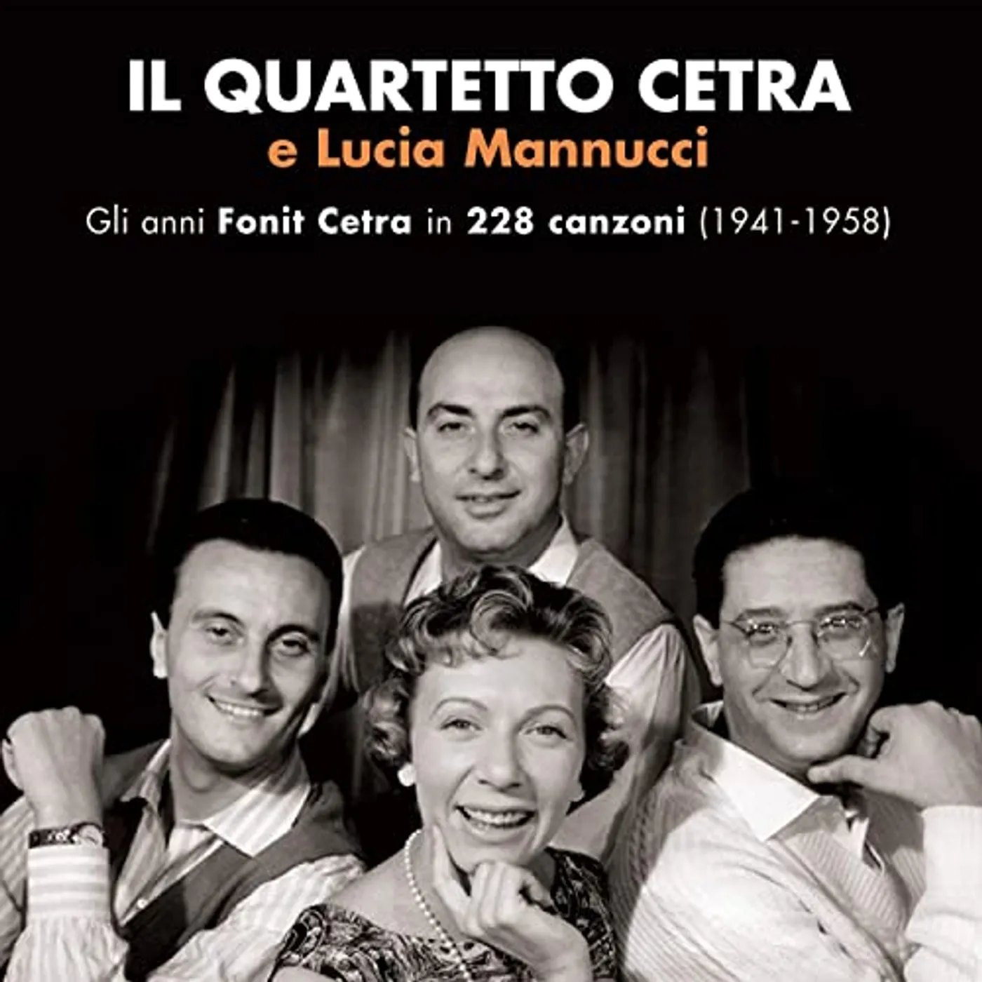 Mannucci, L / Quartetto Cetra GLI ANNI FONIT CETRA IN 228 CANZONI (1941-1958) CD