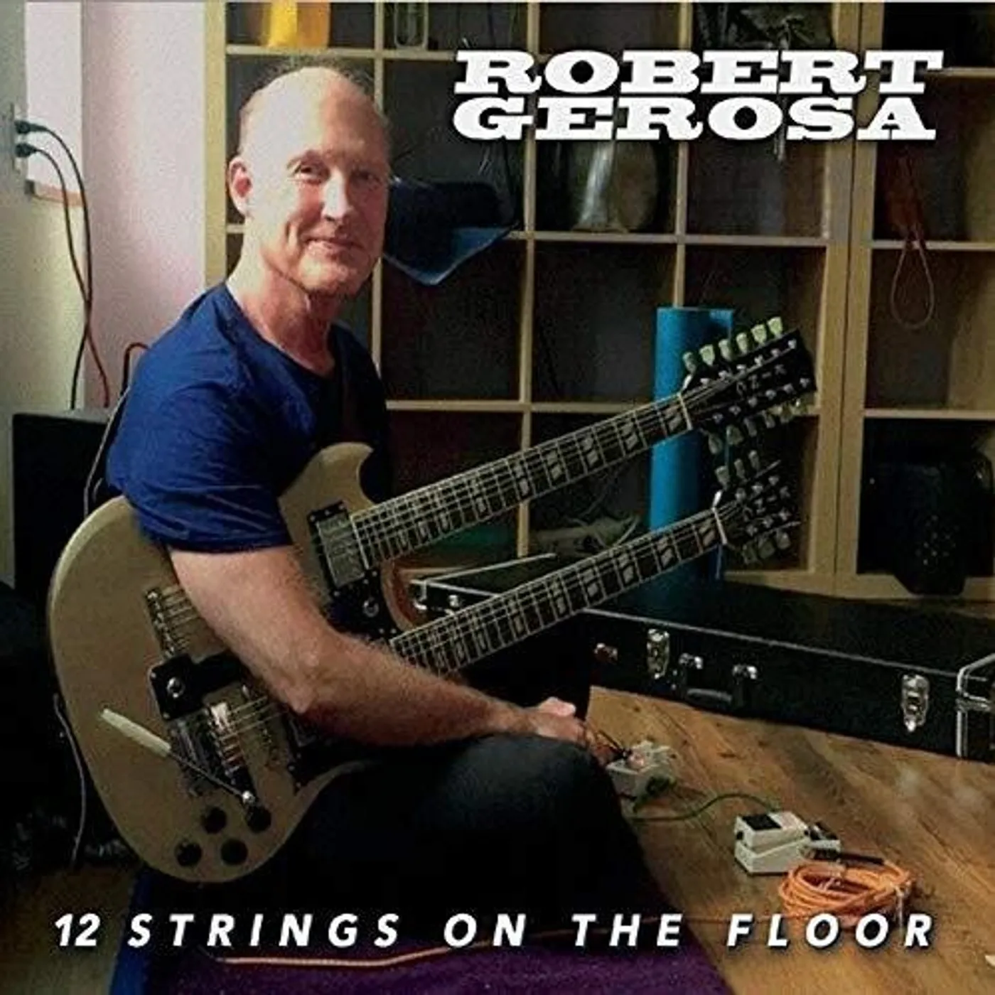 Robert Gerosa 12 STRINGS ON THE FLOOR CD