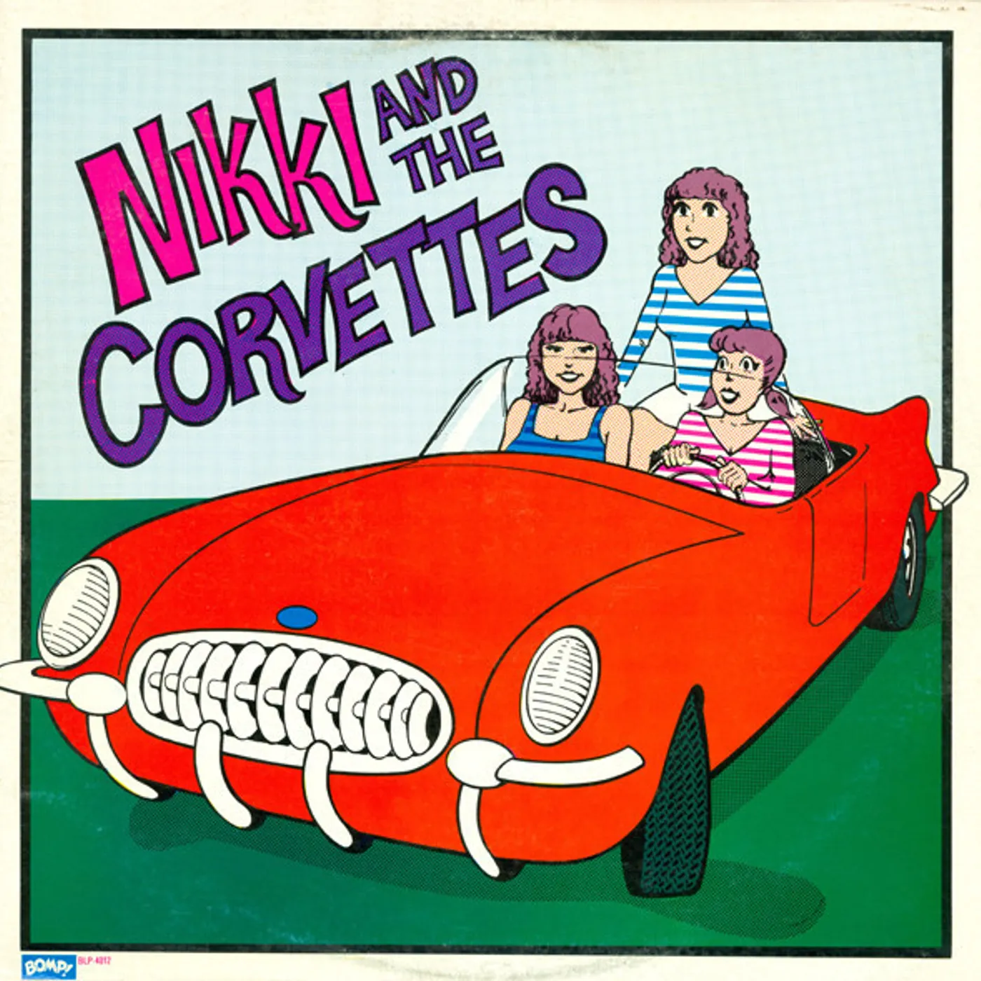 Nikki and the Corvettes Vinyl Record