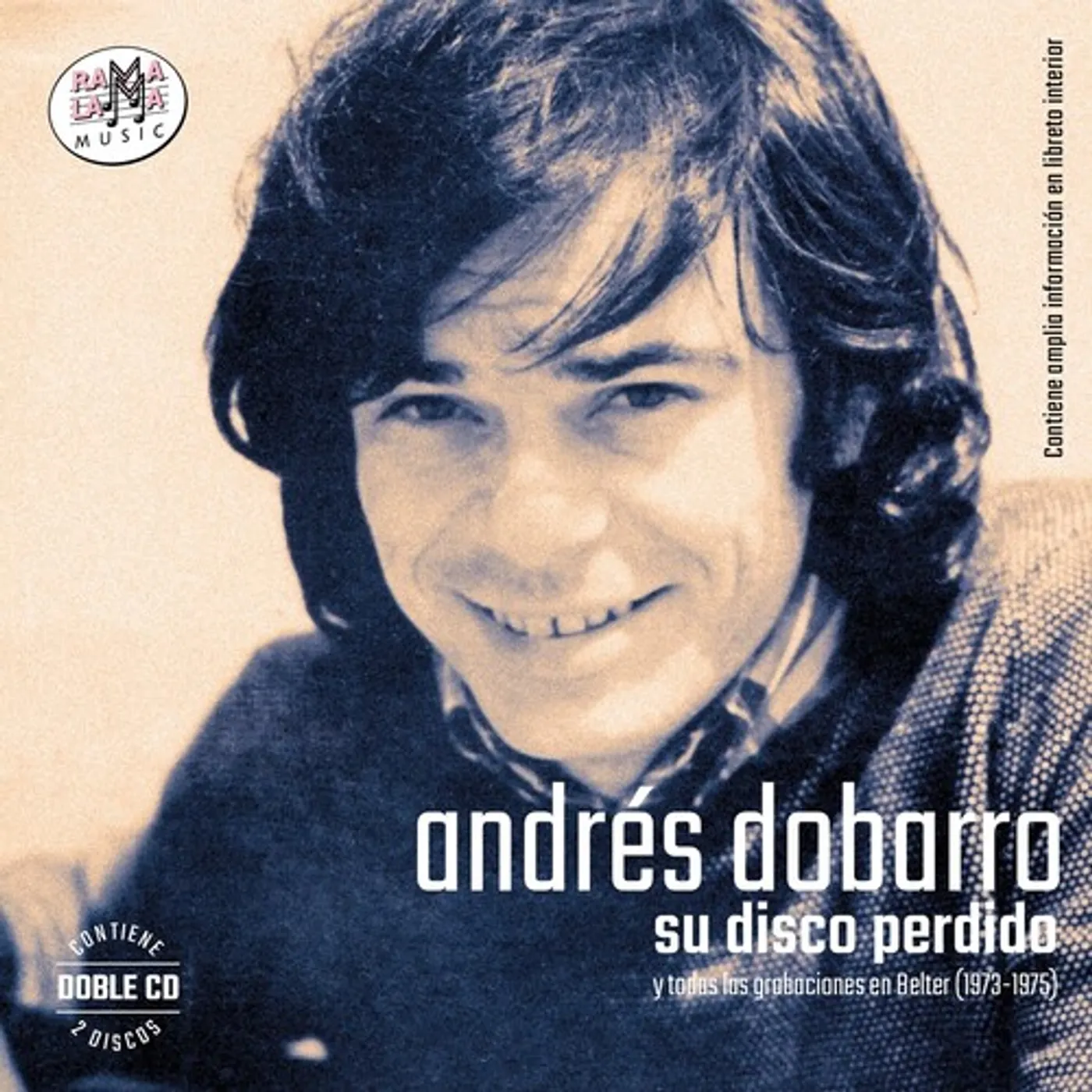 Andres Dobarro SU DISCO PERDIDO (GRABACIONES EN BELTER 1973-1975) CD