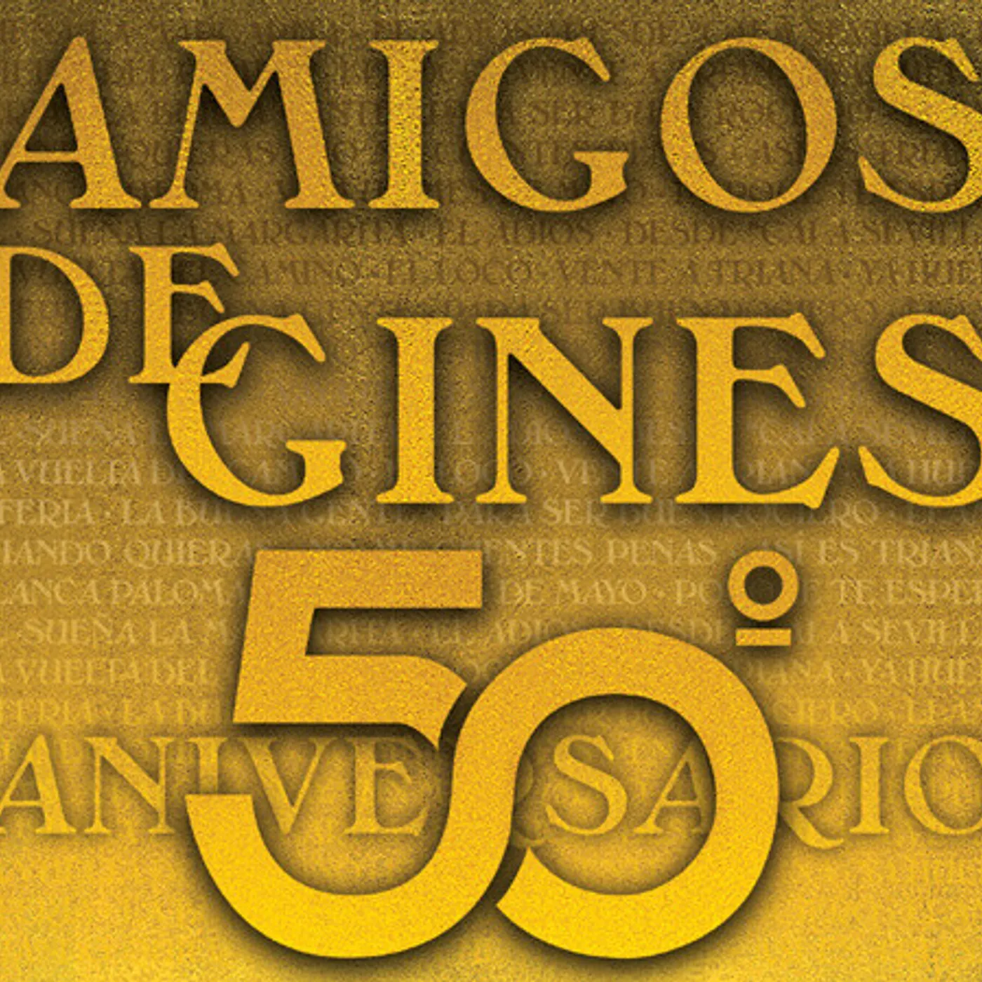 Amigos De Gines 50 ANIVERSARIO CD CD
