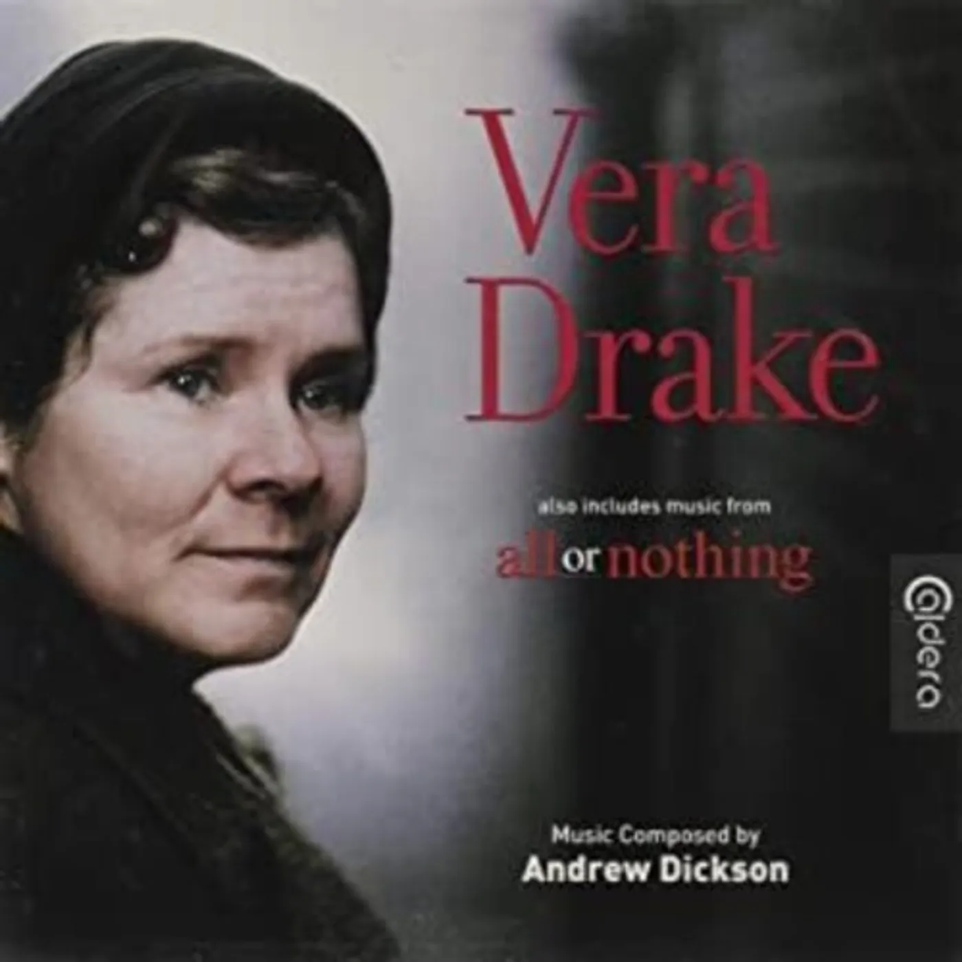 Andrew Dickson VERA DRAKE / ALL OR NOTHING / Original Soundtrack CD