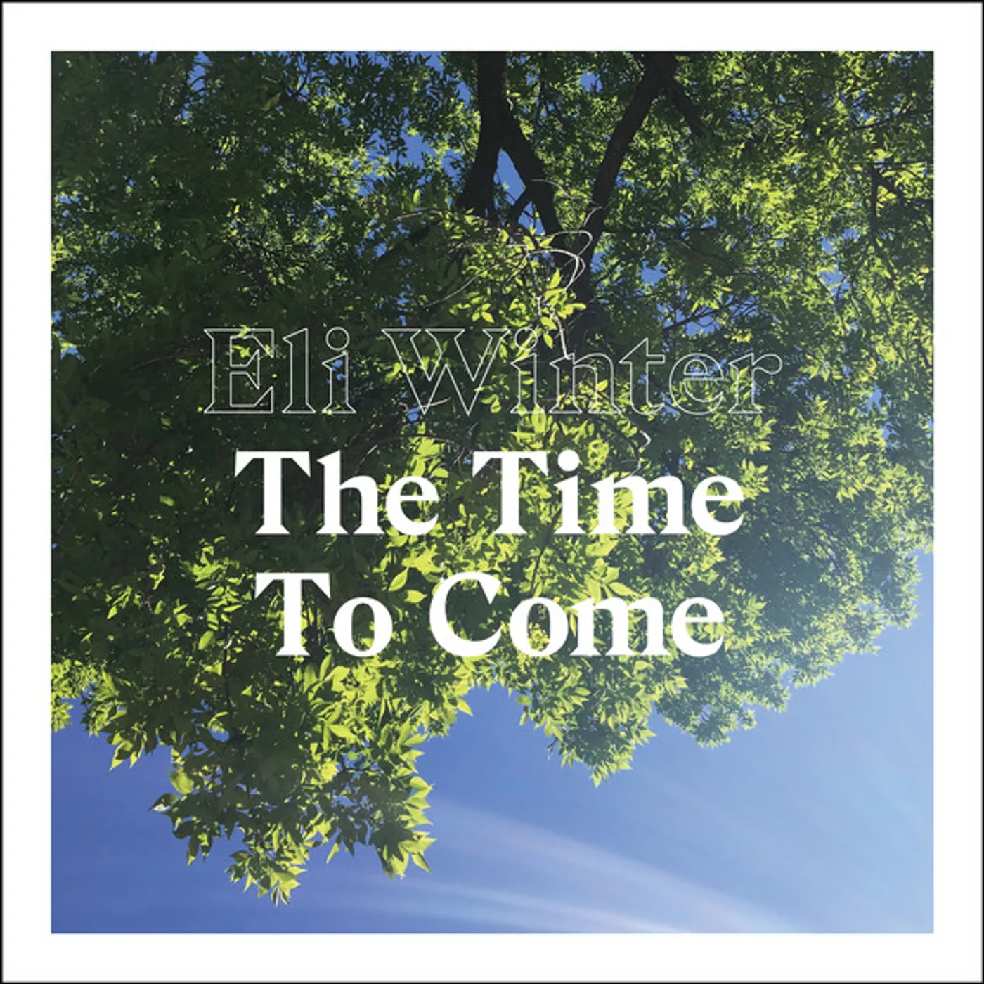Eli Winter TIME TO COME Vinyl Record