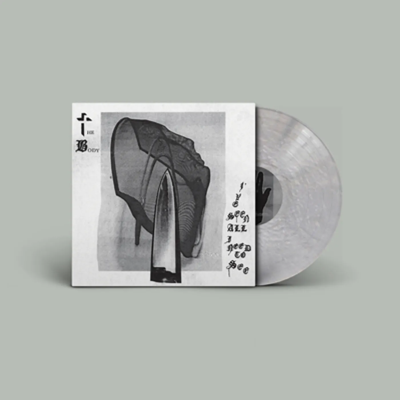 BODY IVE SEEN ALL I NEED TO SEE Vinyl Record