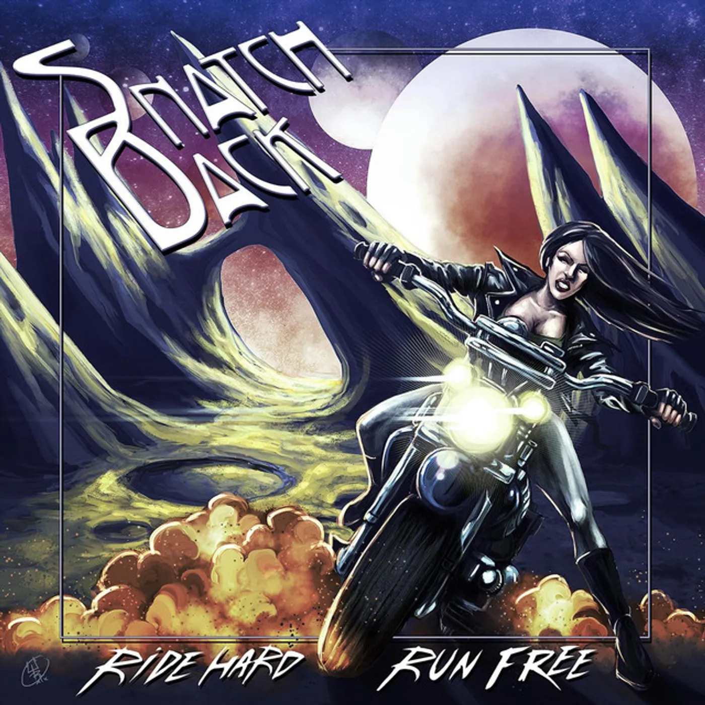 Snatch-Back RIDE HARD RUN FREE CD